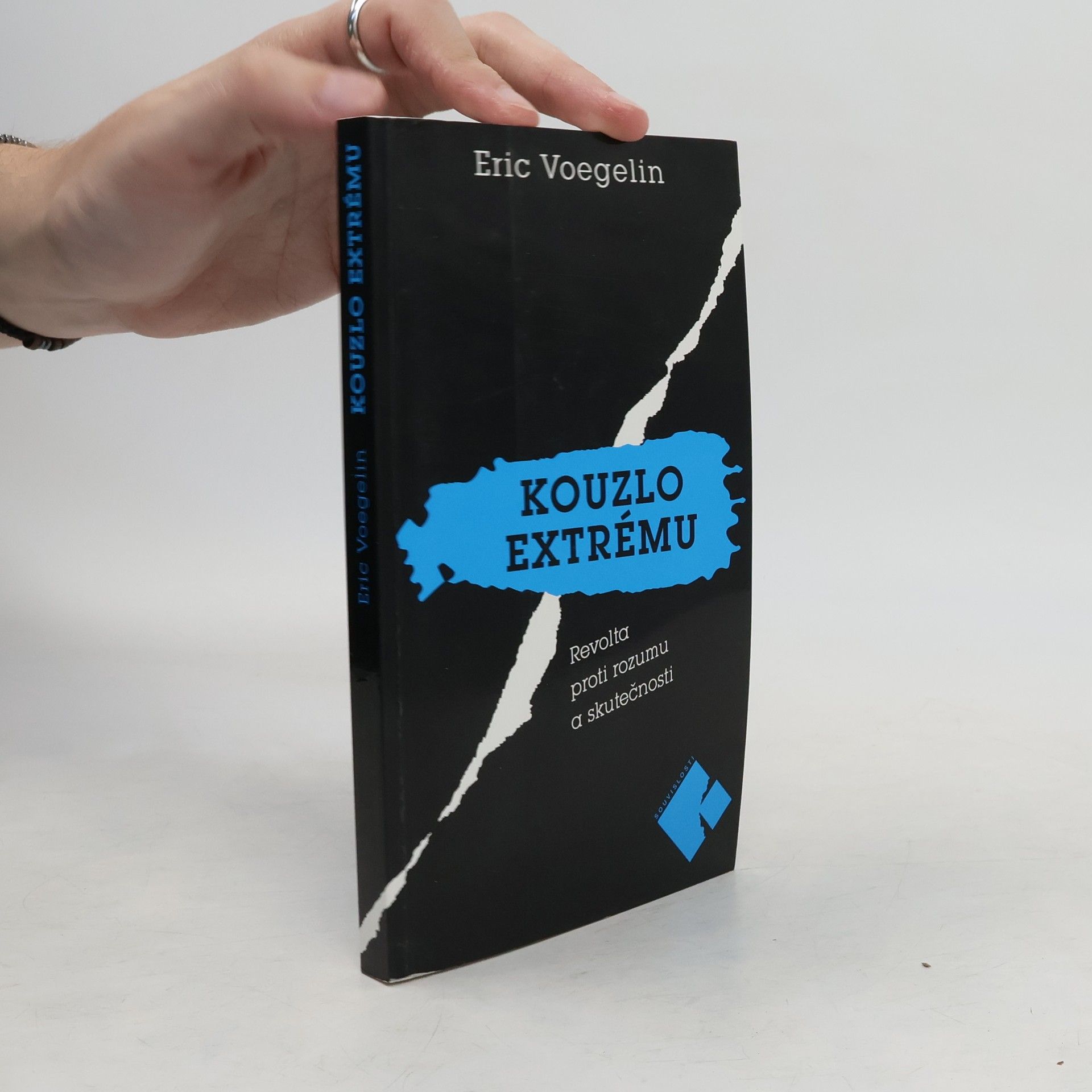 Eric Voegelin Kouzlo extrému