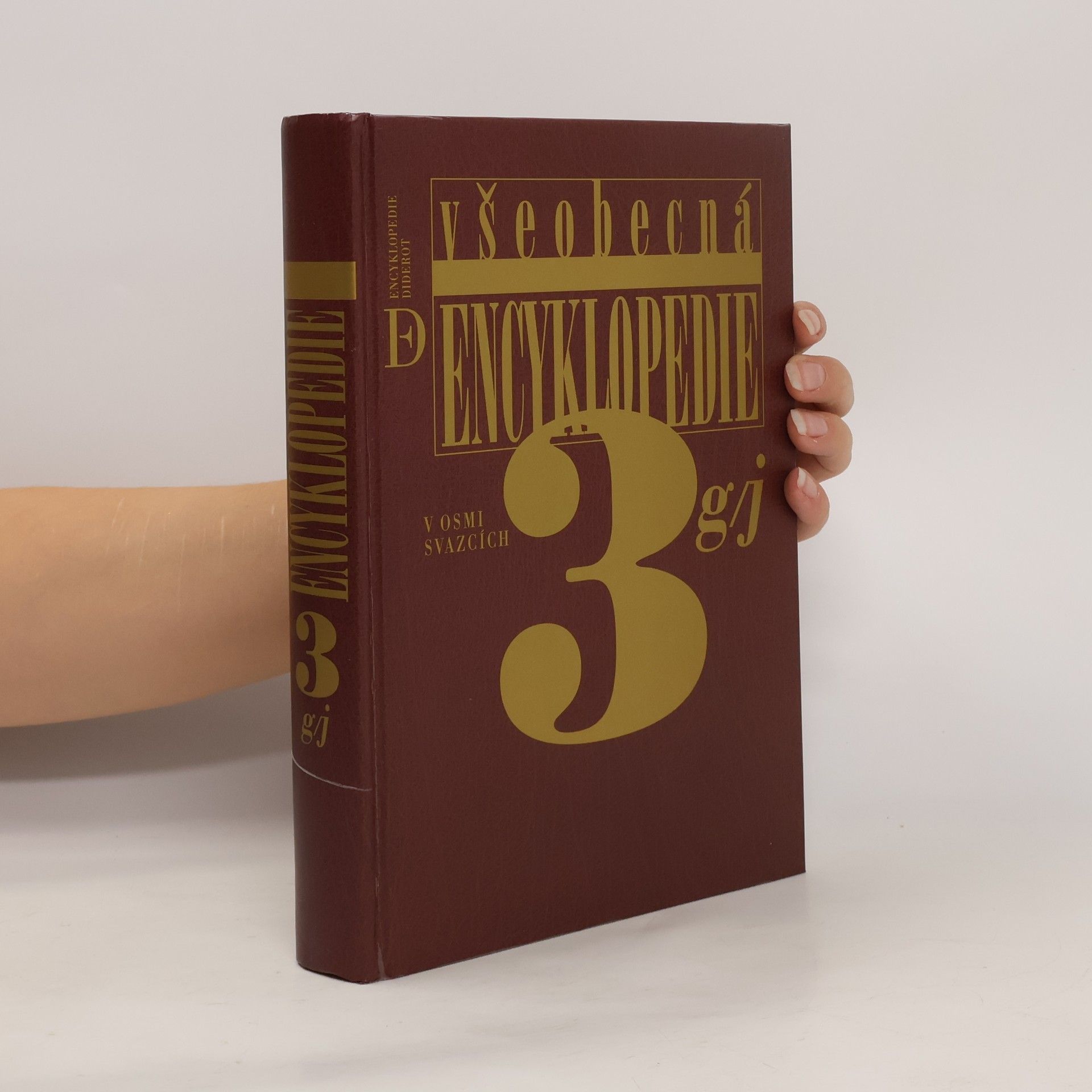 Various authors Všeobecná encyklopedie v osmi svazcích 3. G-J