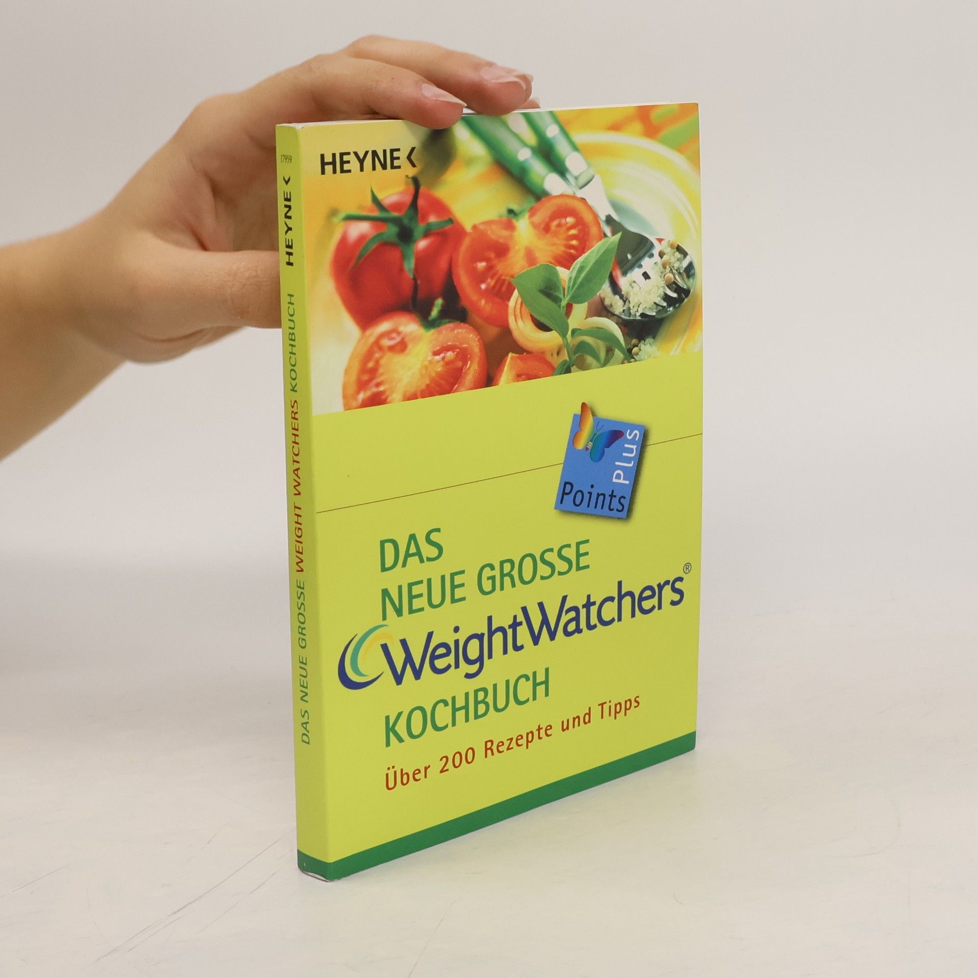 Weight Watchers International Das neue grosse Weight-Watchers-Kochbuch
