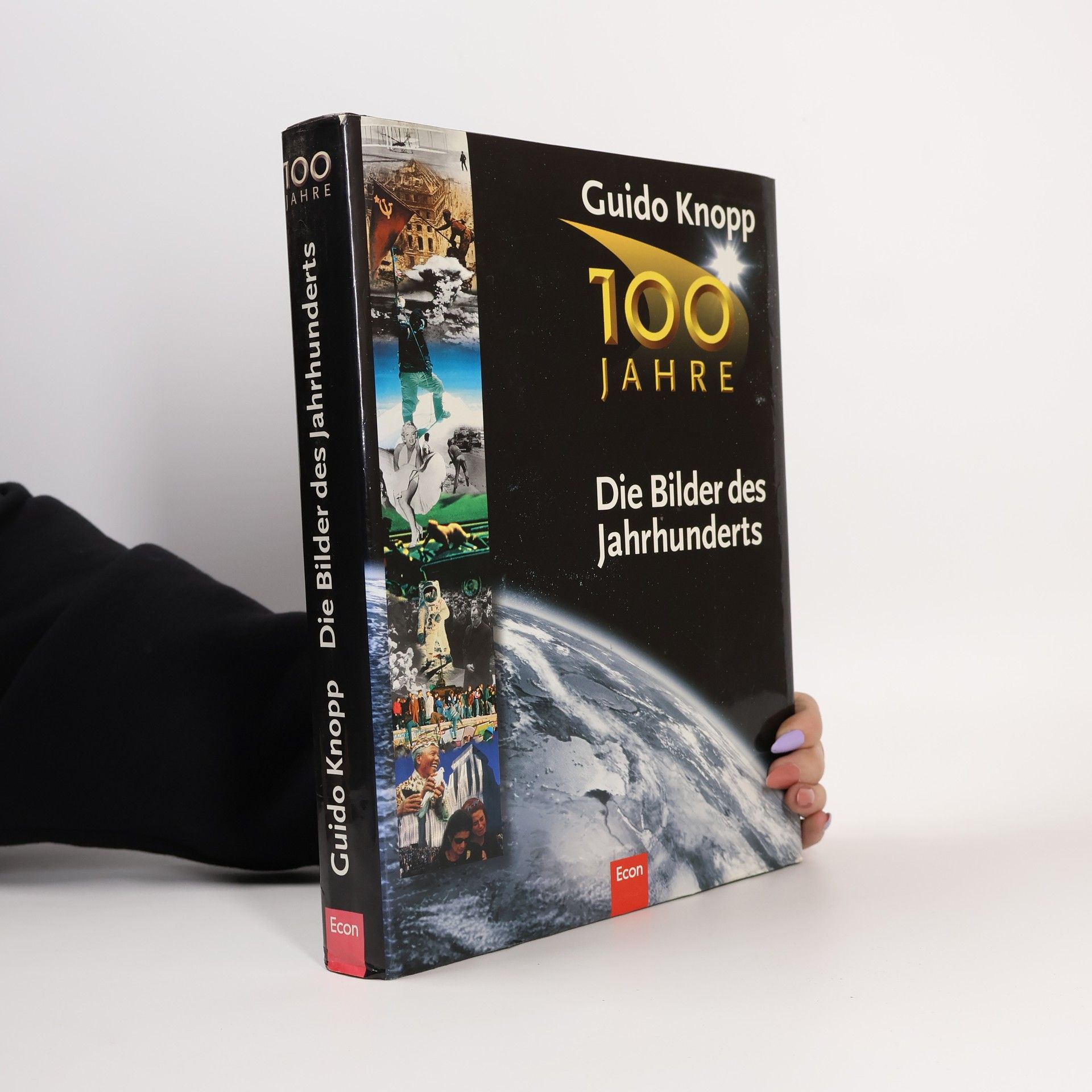 Guido Knopp Die Bilder des Jahrhunderts