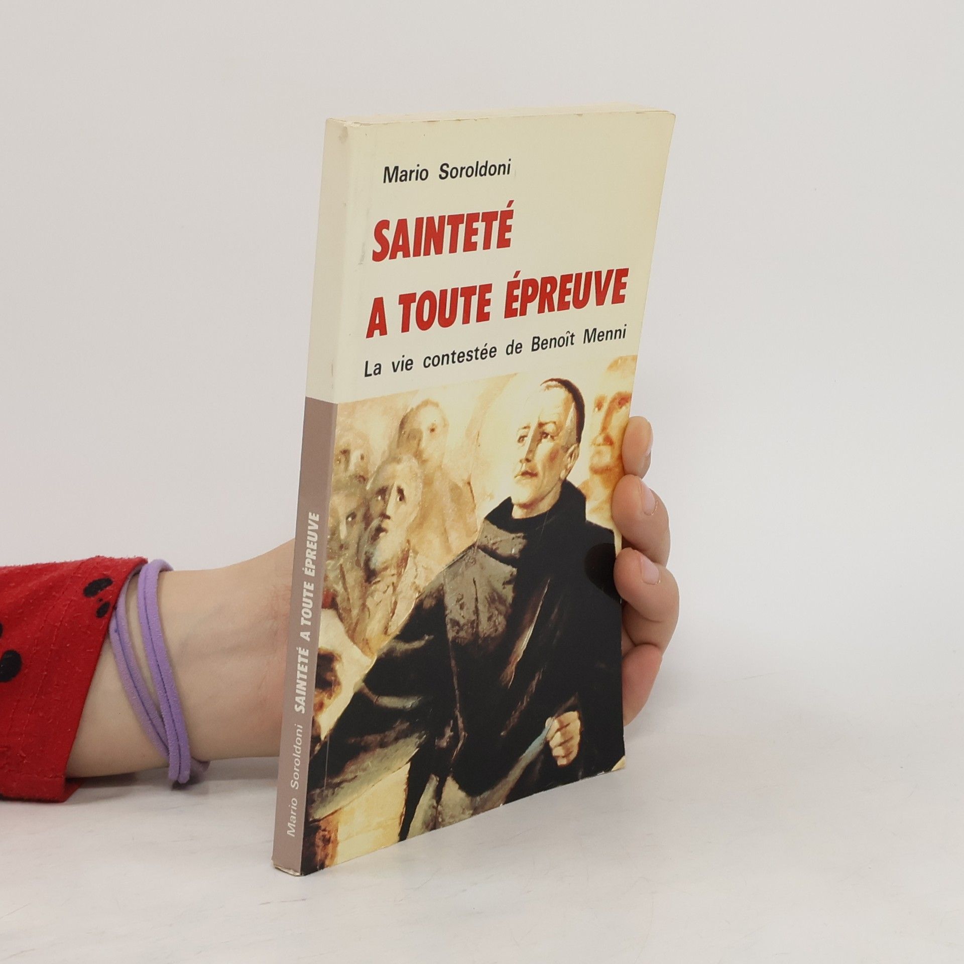 Mario Soroldoni Sainteté à toute épreuve