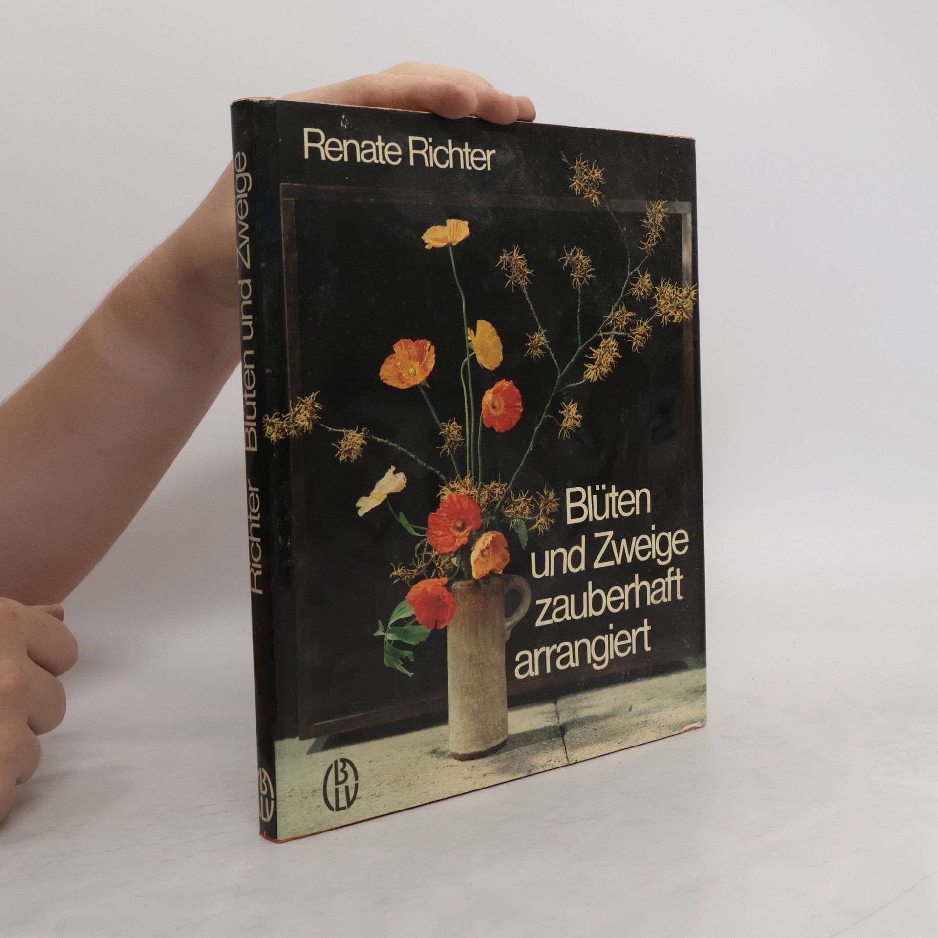 Renate Richter Blüten und Zweige zauberhaft arrangiert