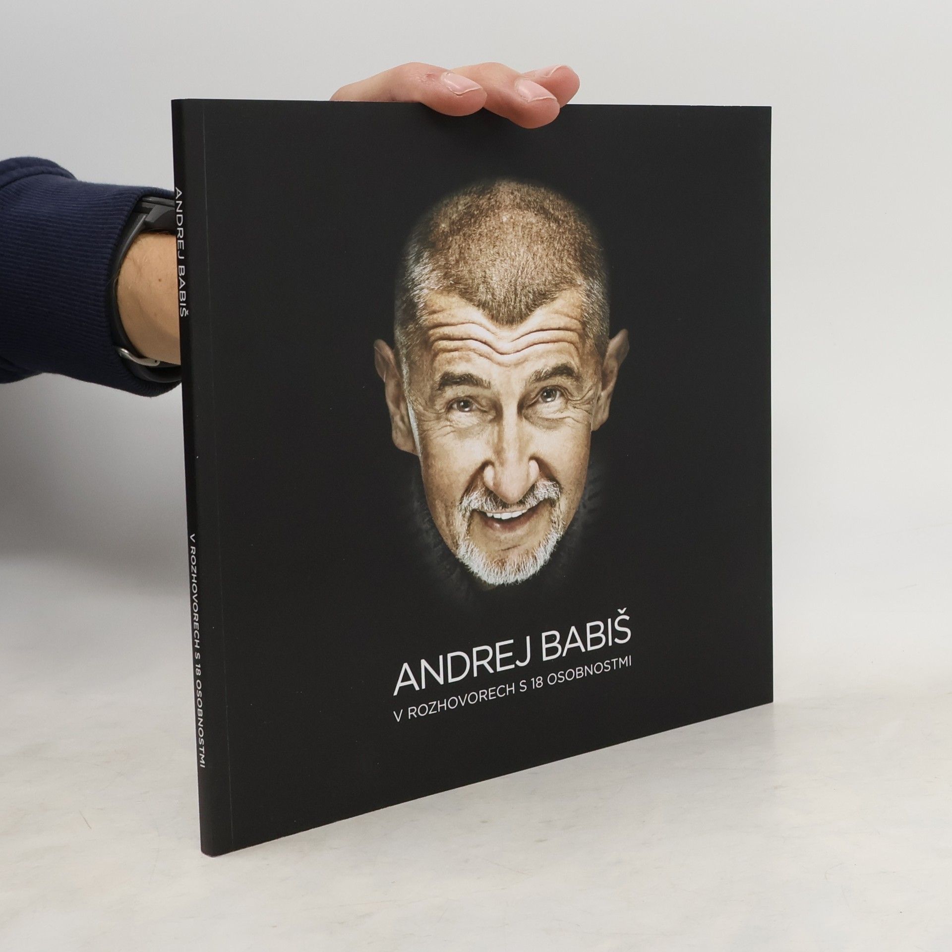 Andrej Babiš v rozhovorech s 18 osobnostmi