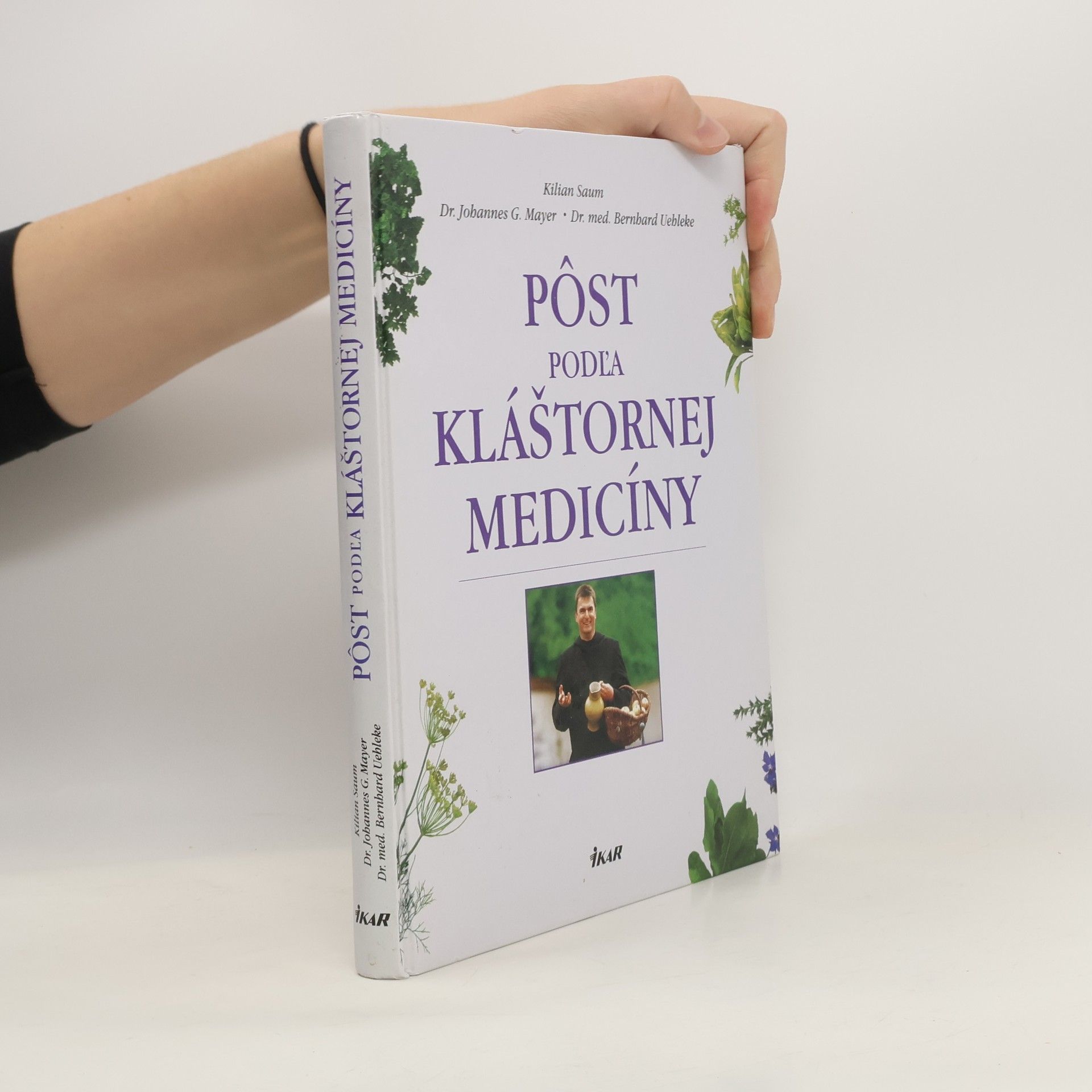 Kilian Saum Pôst podĺa kláštornej medicíny