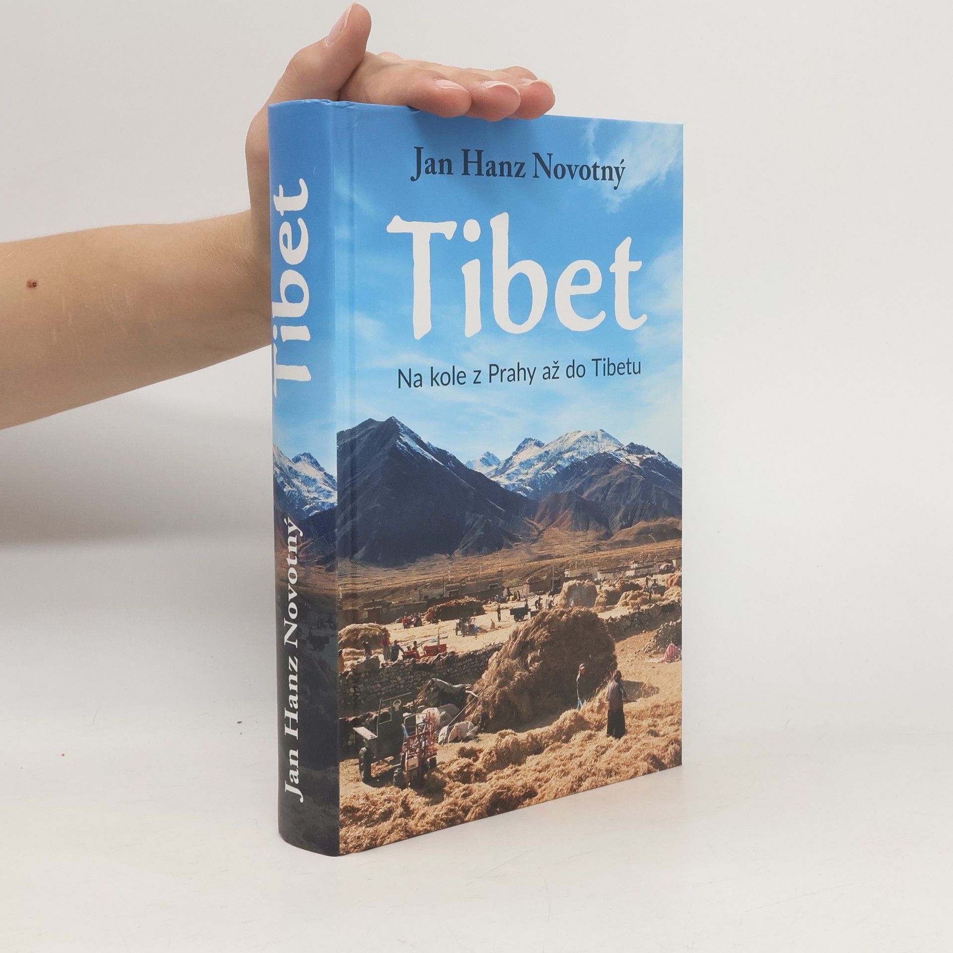 Jan Hanz Novotný Tibet. Na kole z Prahy až do Tibetu