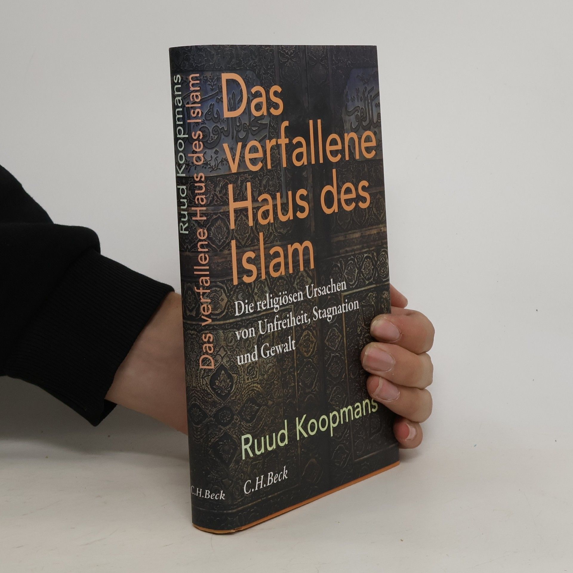 Ruud Koopmans Das verfallene Haus des Islam