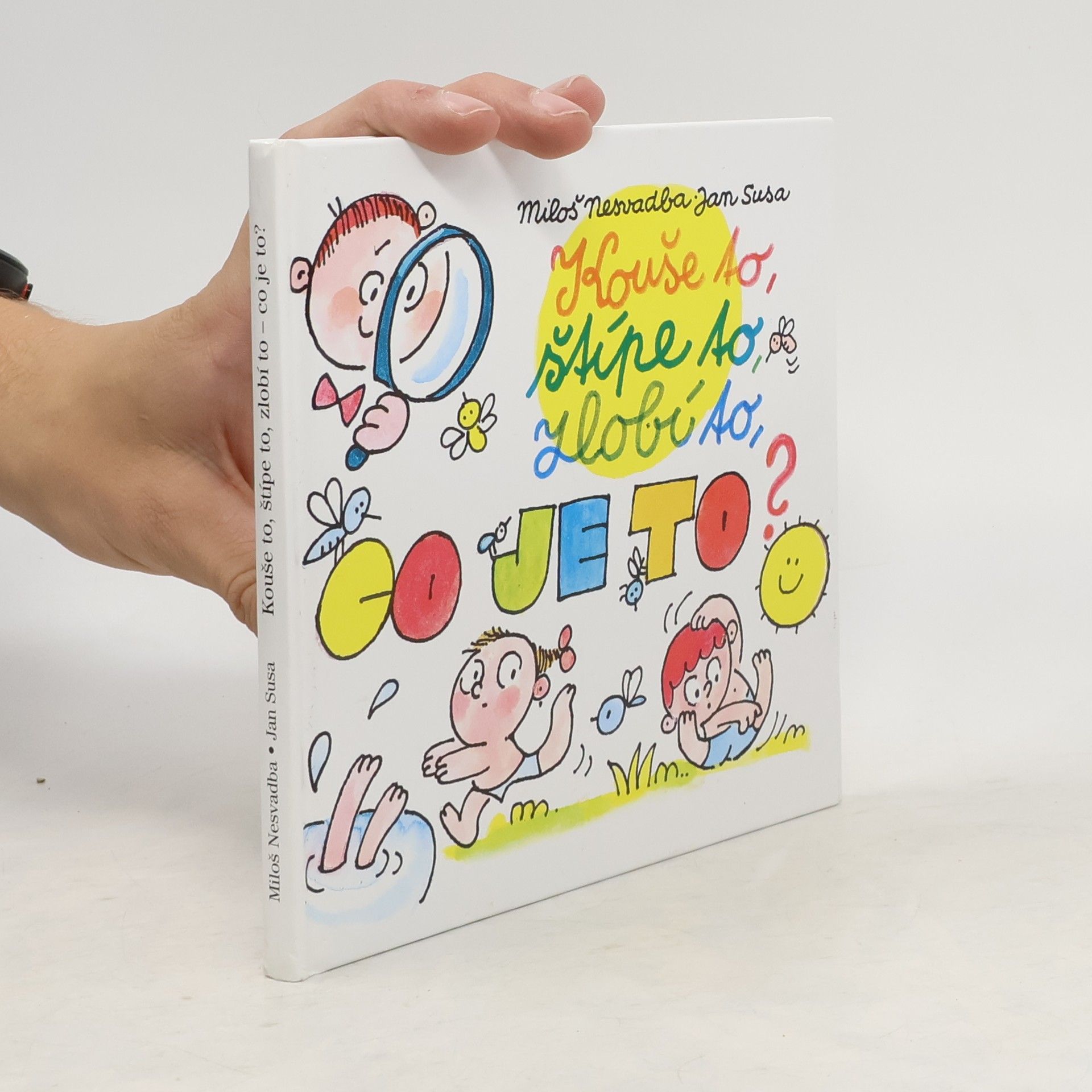 Miloš Nesvadba Kouše to, štípe to, zlobí to, co je to?