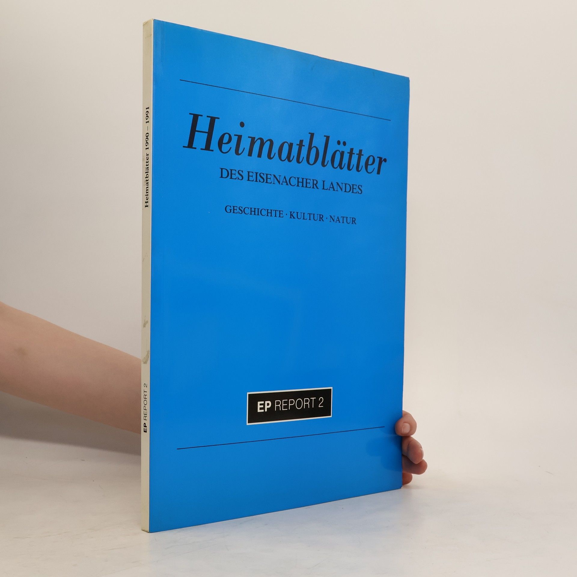 Various authors Heimatblätter. Des Eisenacher Landes