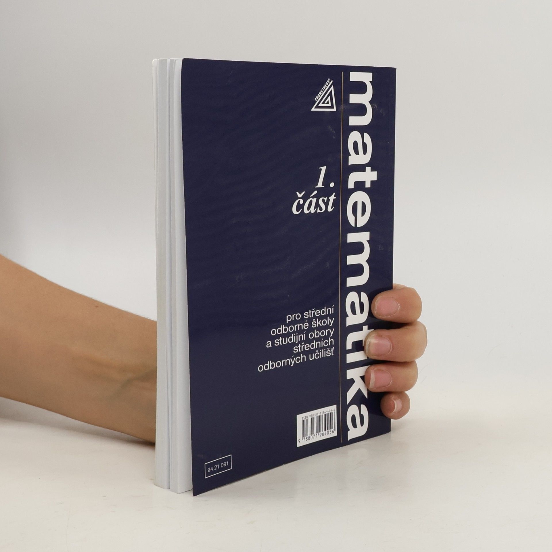 Emil Calda Matematika pro střední odborné školy a studijní obory středních odborných učilišť. 1. část