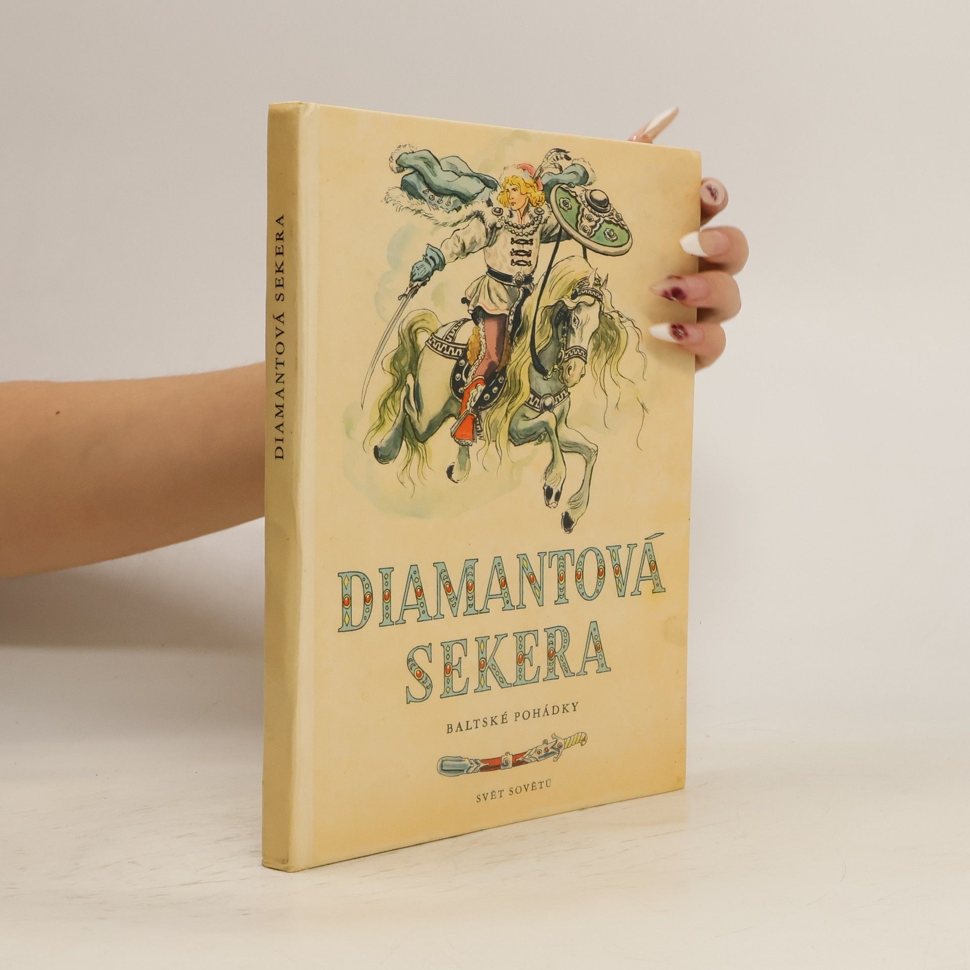 Autorenkollektiv Diamantová sekera. Baltské pohádky