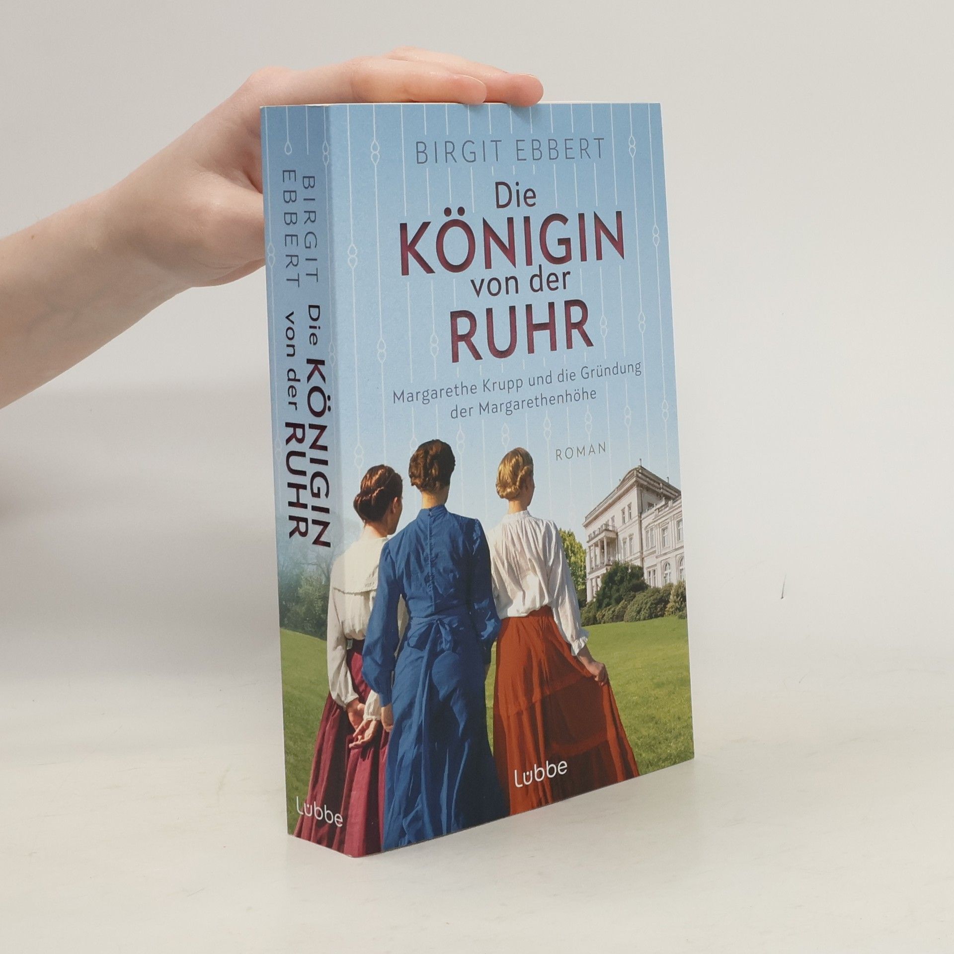 Birgit Ebbert Die Königin von der Ruhr