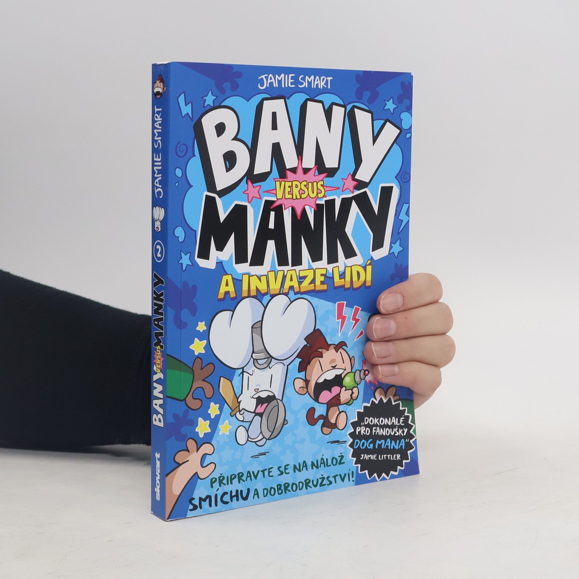 Bany versus Manky a invaze lidí