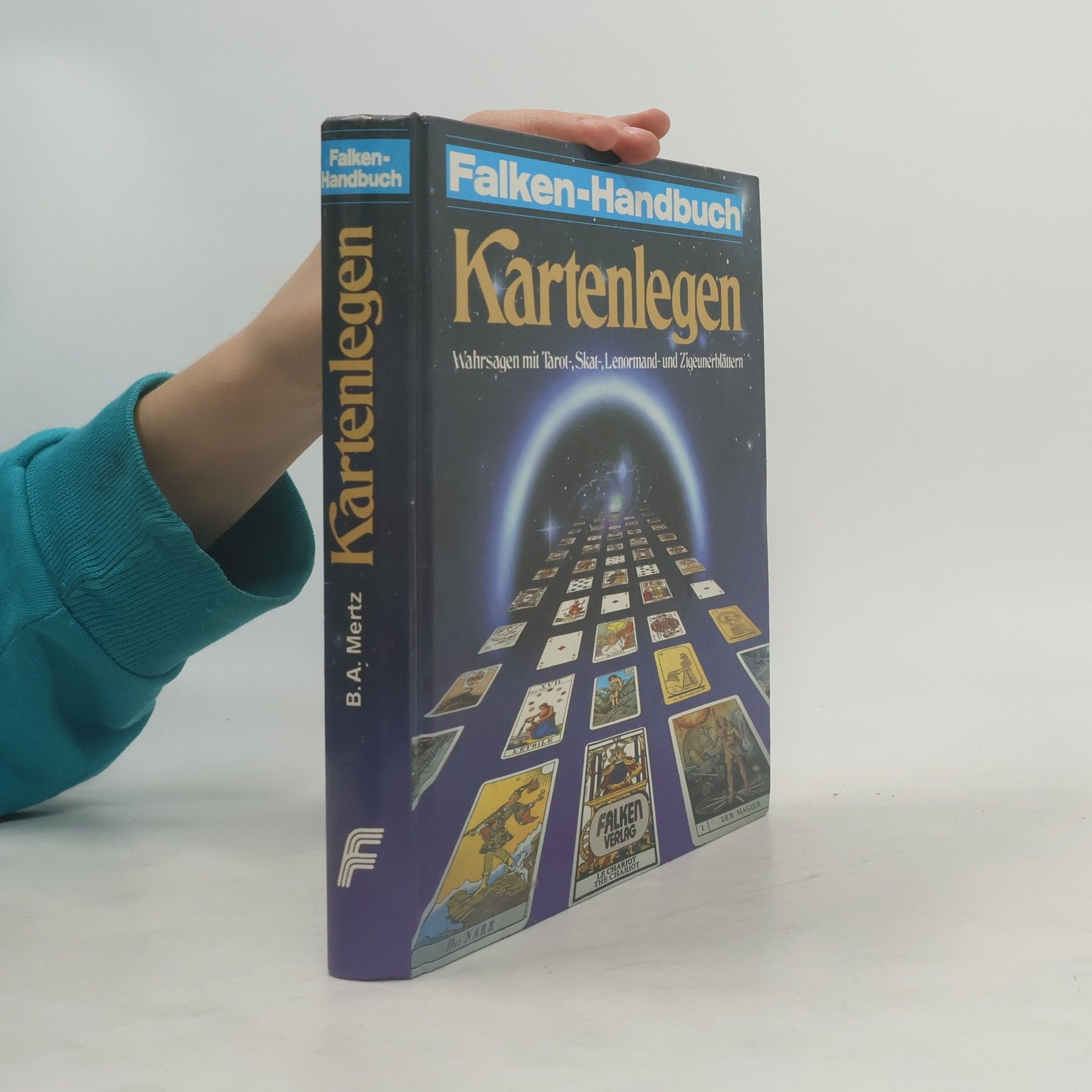 Bernd A. Mertz Kartenlegen