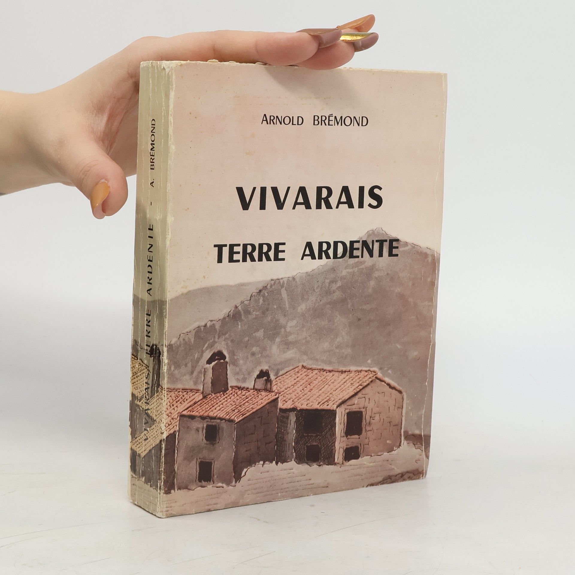 Vivarais, terre ardente