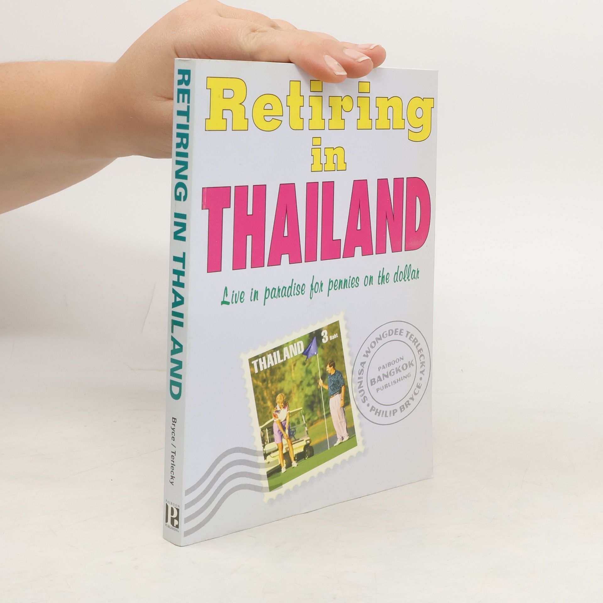 Philip Bryce Retiring in Thailand