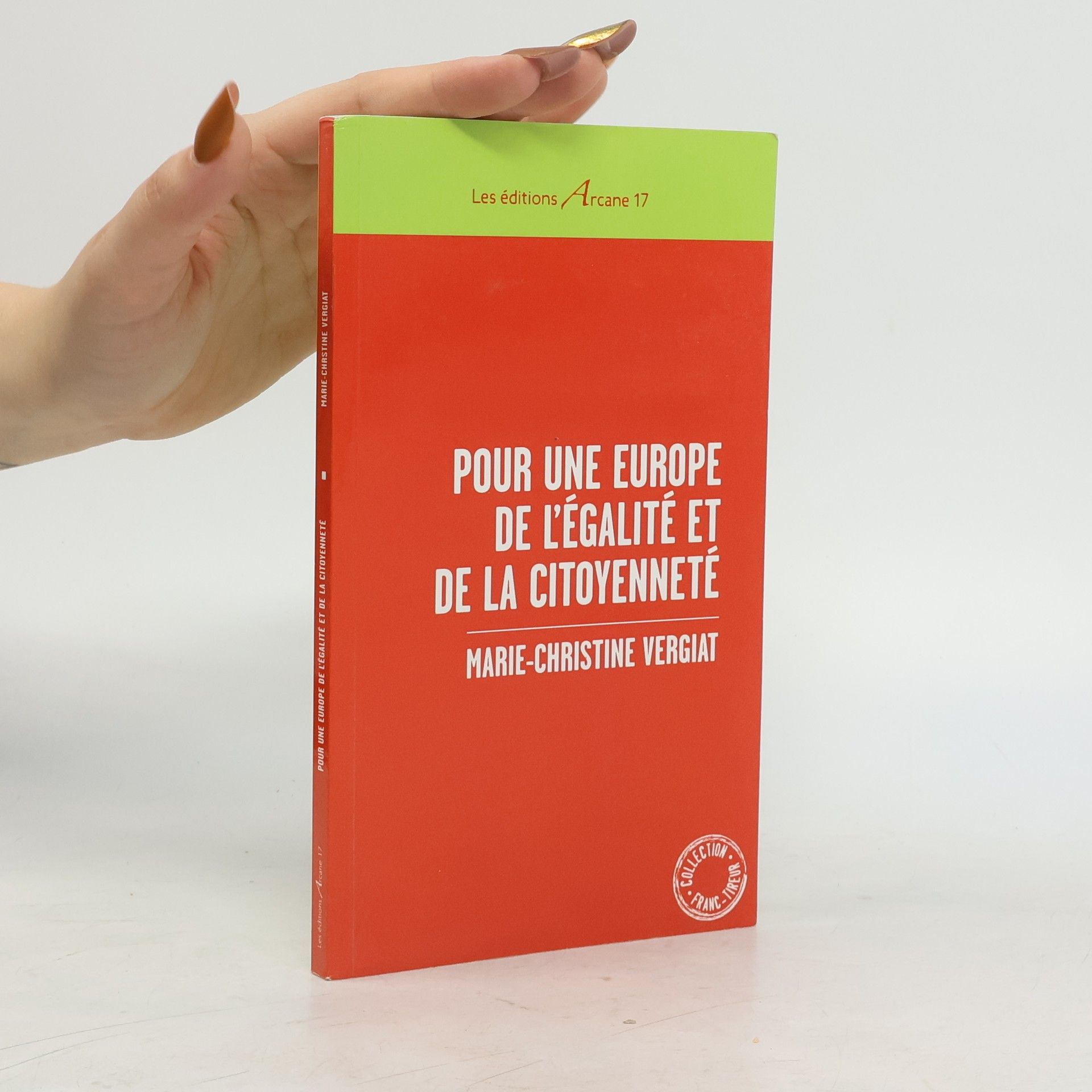 Marie-Christine Vergiat Pour une Europe de l'égalité et de la citoyenneté