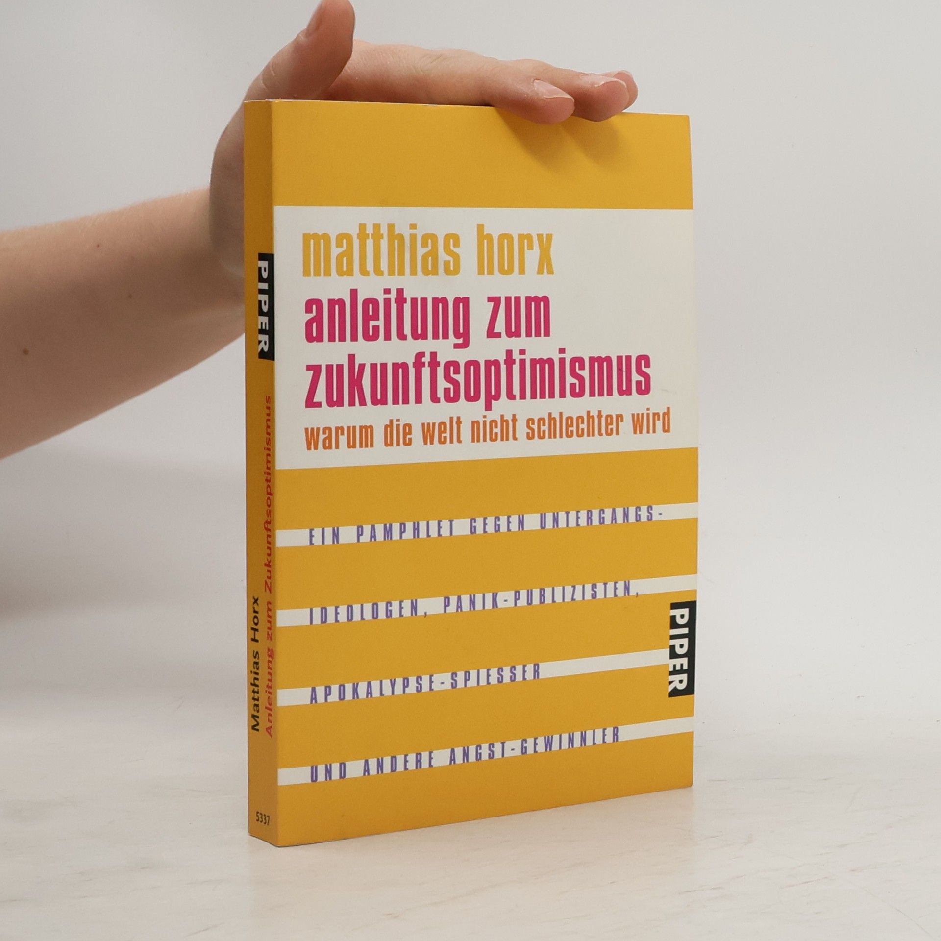 Matthias Horx Anleitung zum Zukunftsoptimismus