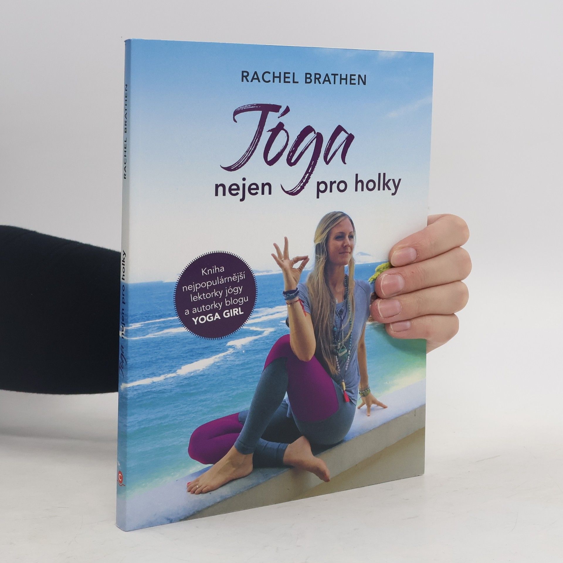 Rachel Brathen Jóga nejen pro holky