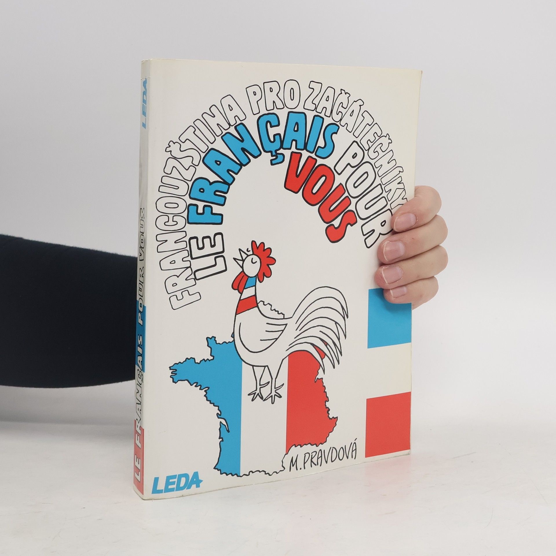 Le français pour vous: francouzština pro začátečníky