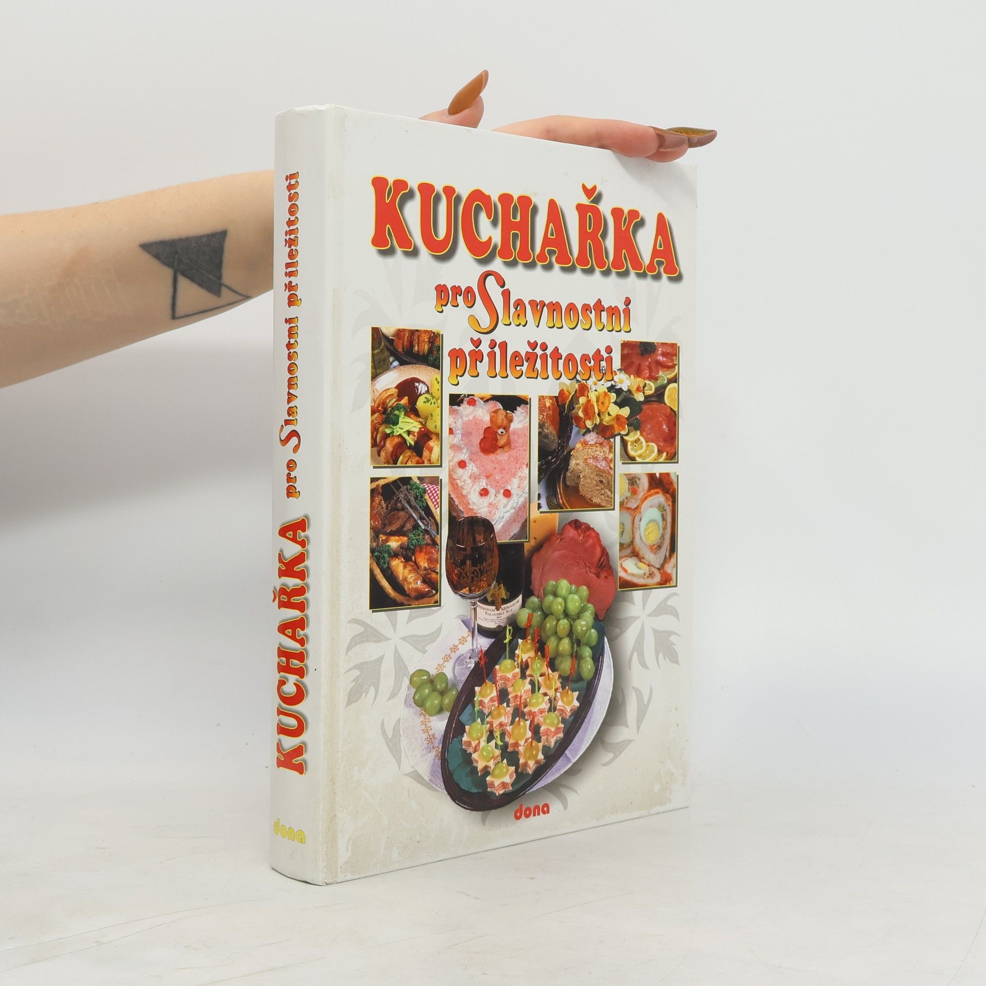 Vladimír Doležal Recepty naší rodiny. 10. ročník, Kuchařka pro slavnostní příležitosti