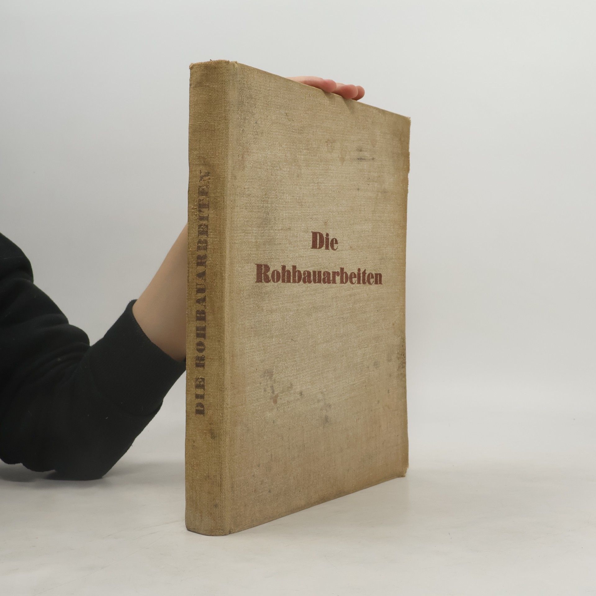 Various authors Die Rohbauarbeiten