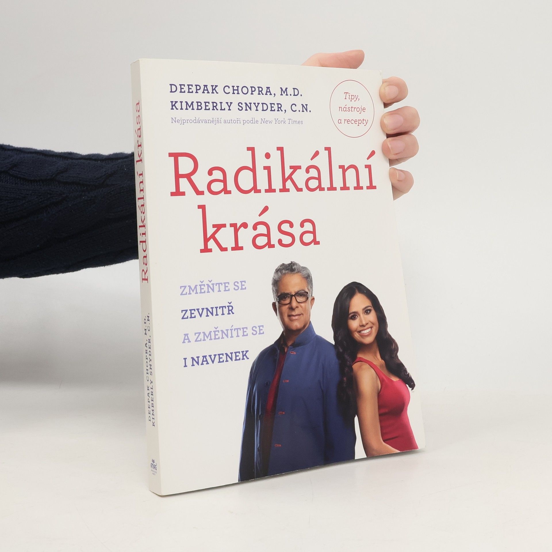 Deepak Chopra Radikální krása. Změňte se zevnitř a změníte se i navenek