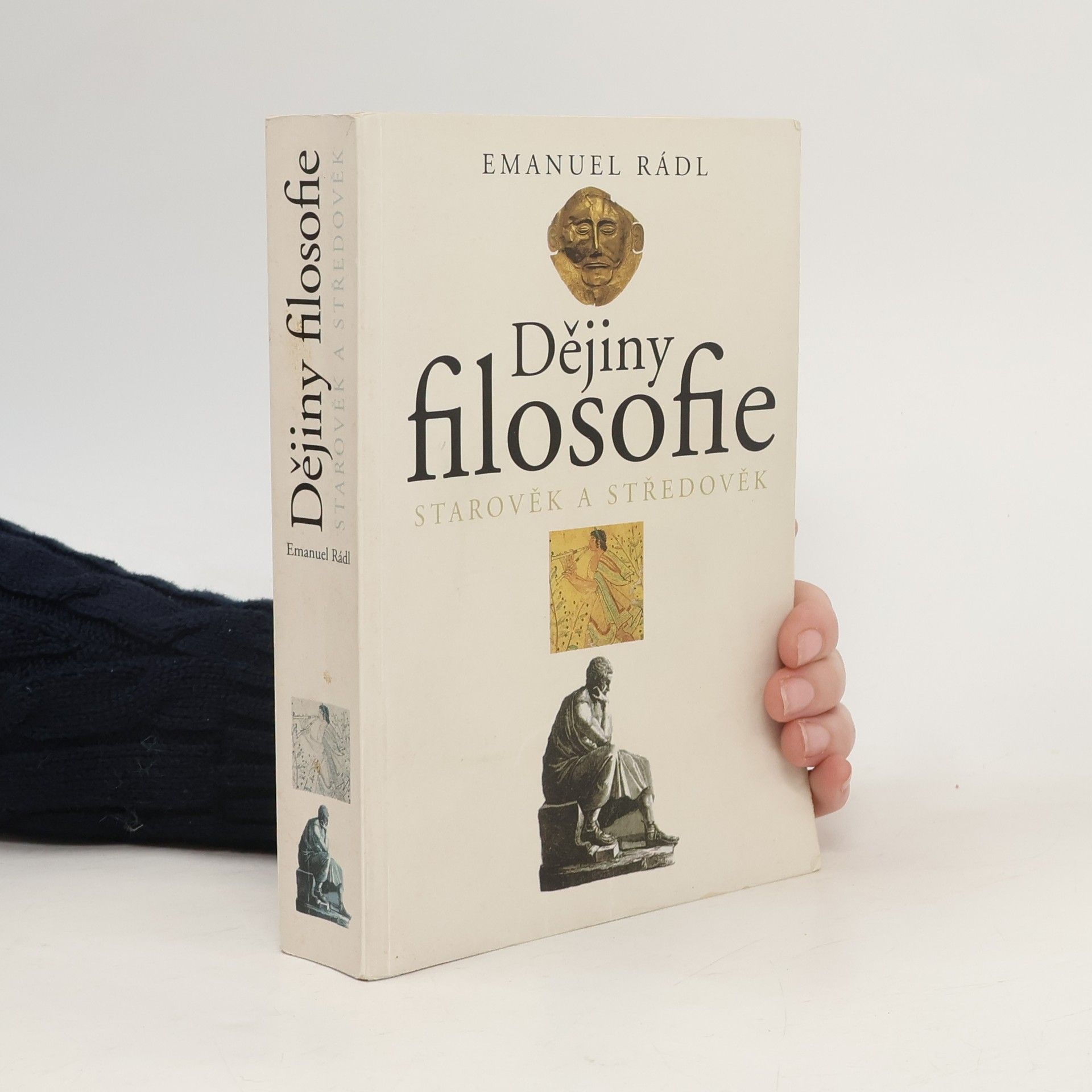 Emanuel Rádl Dějiny filosofie. I. díl, Starověk a středověk