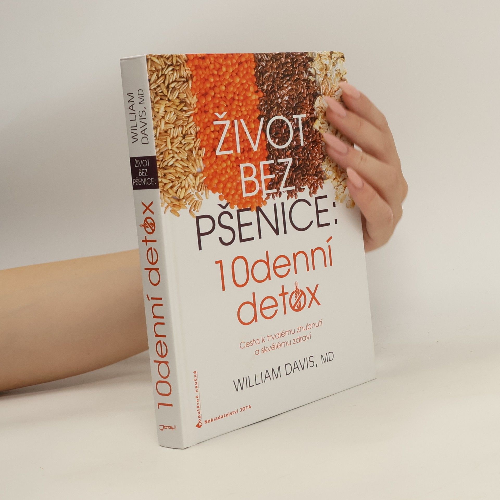 William Davis Život bez pšenice: 10denní detox