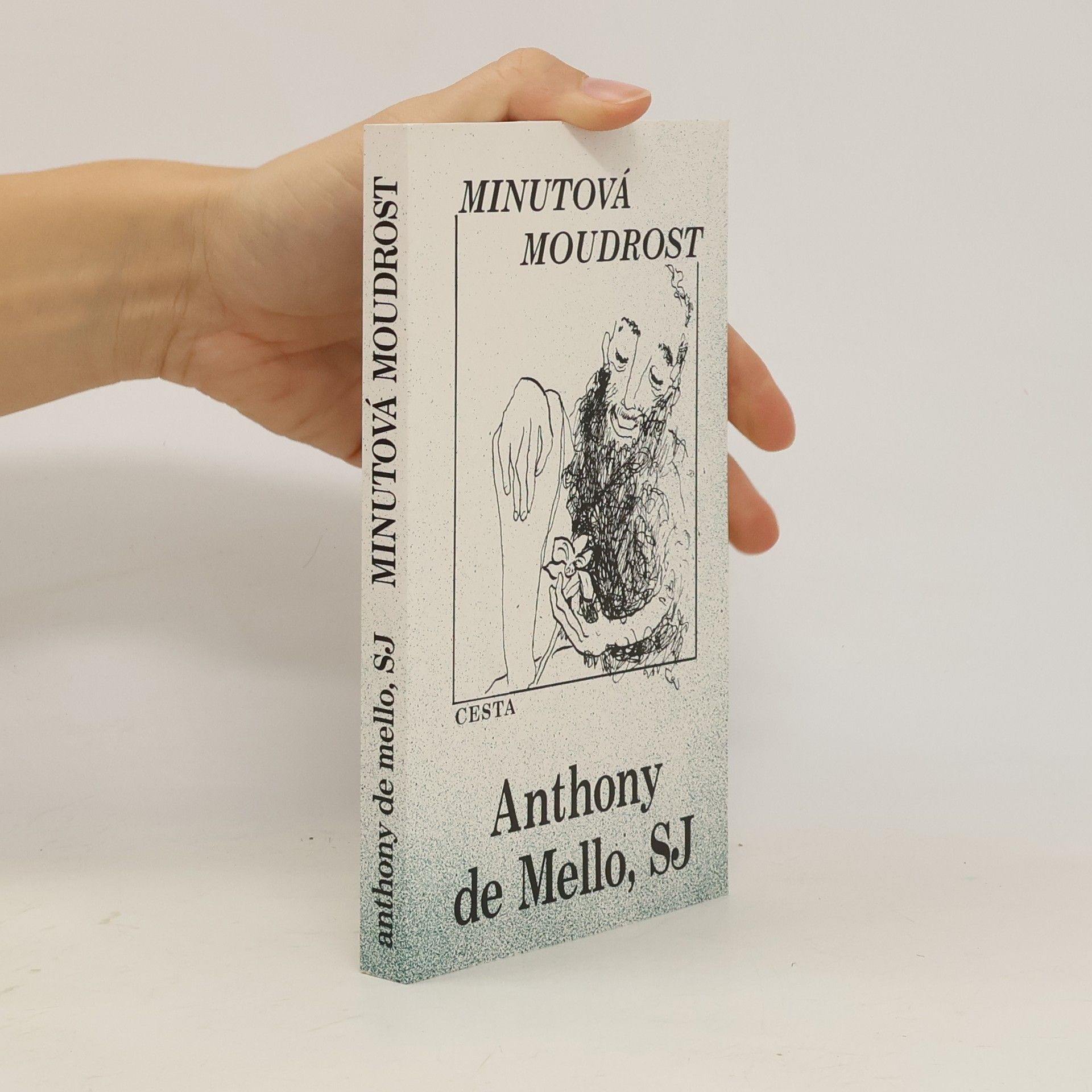 Anthony de Mello Minutová moudrost