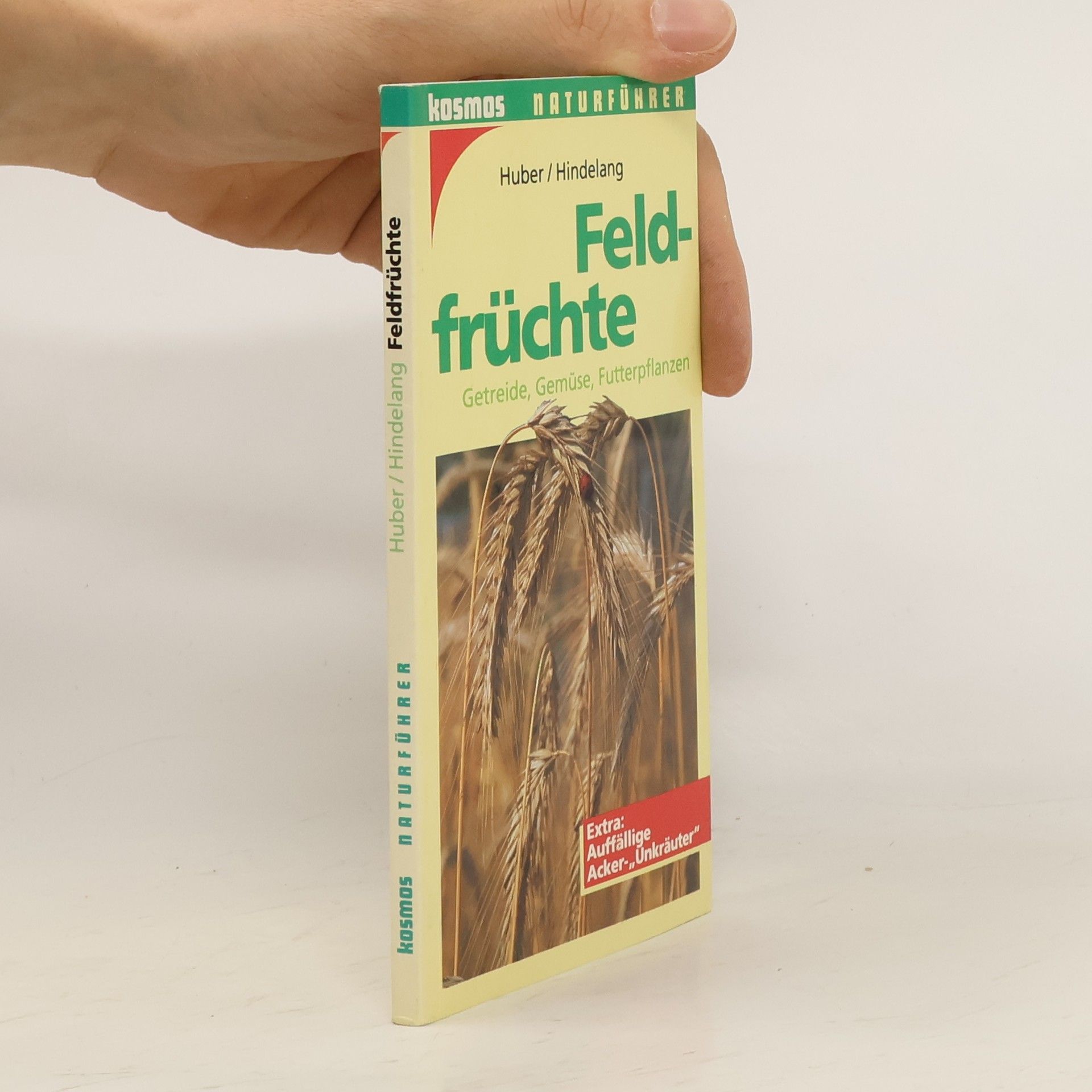 Wilfried Huber Feldfrüchte