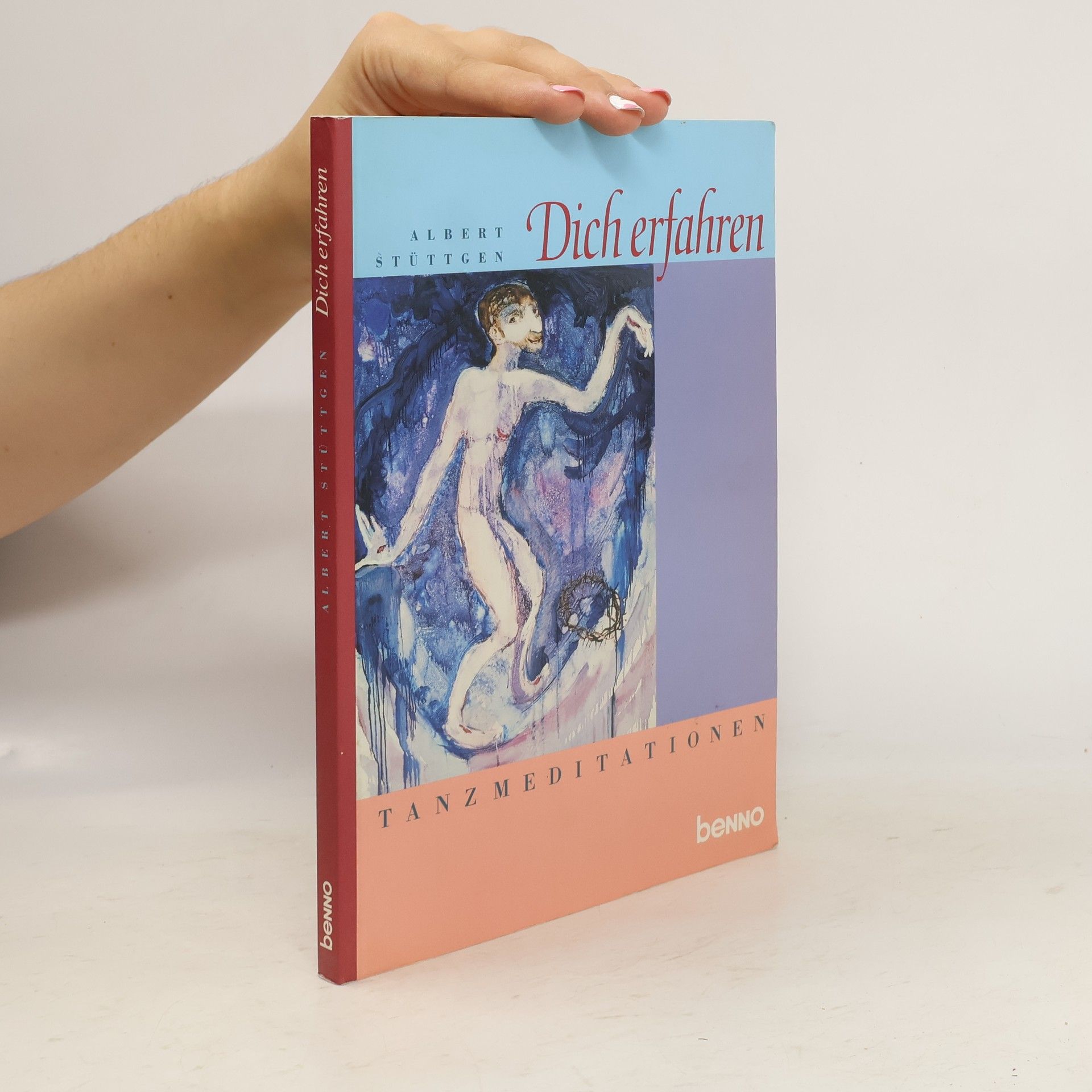 Albert Stüttgen Dich erfahren