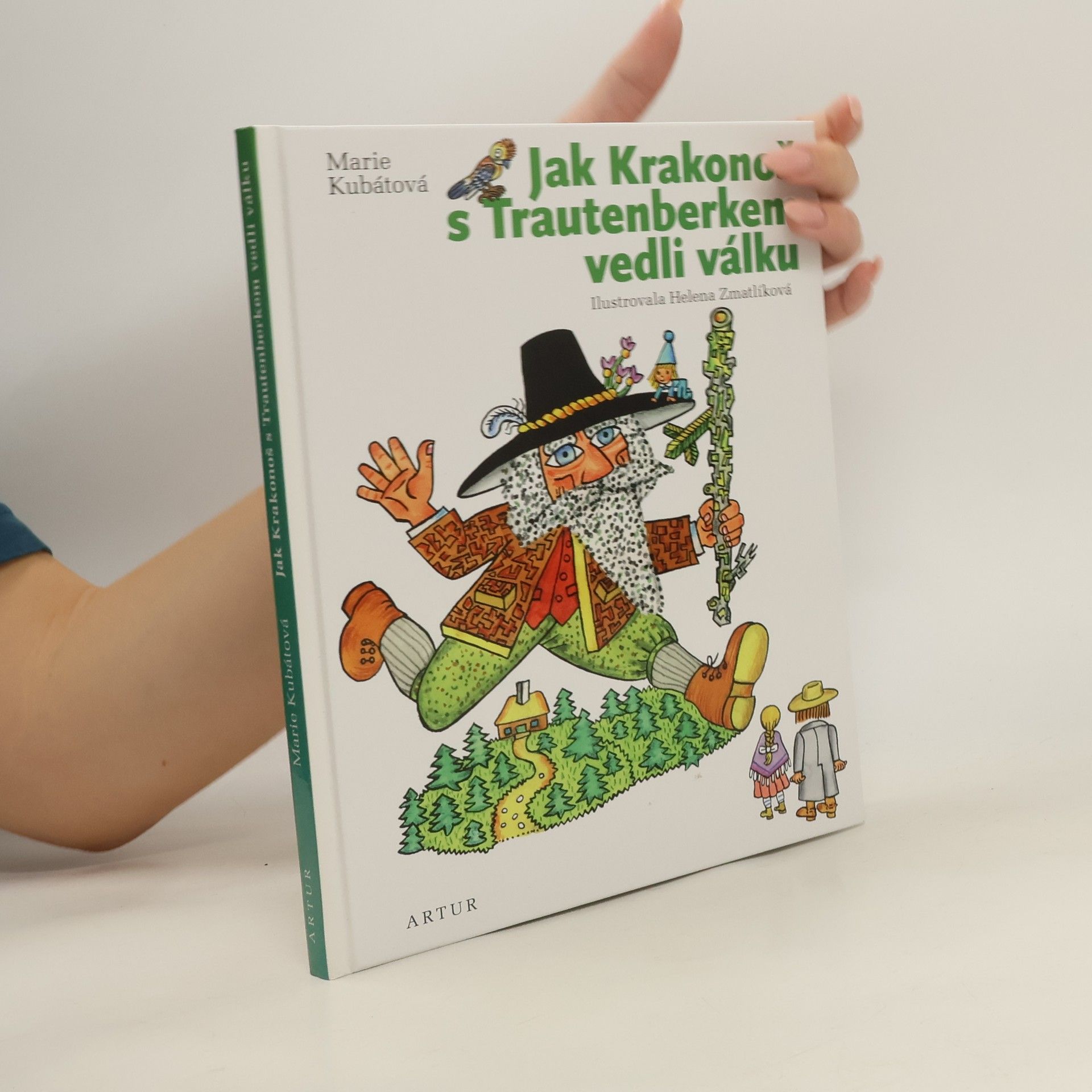 Marie Kubátová Jak Krakonoš s Trautenberkem vedli válku