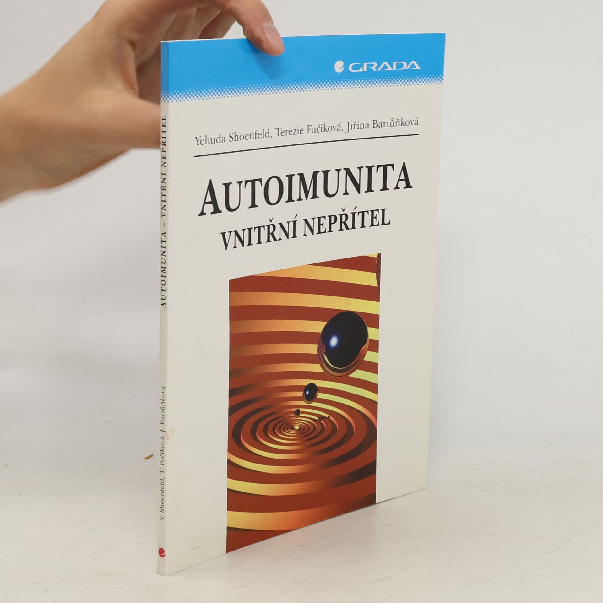 Autoimunita: vnitřní nepřítel