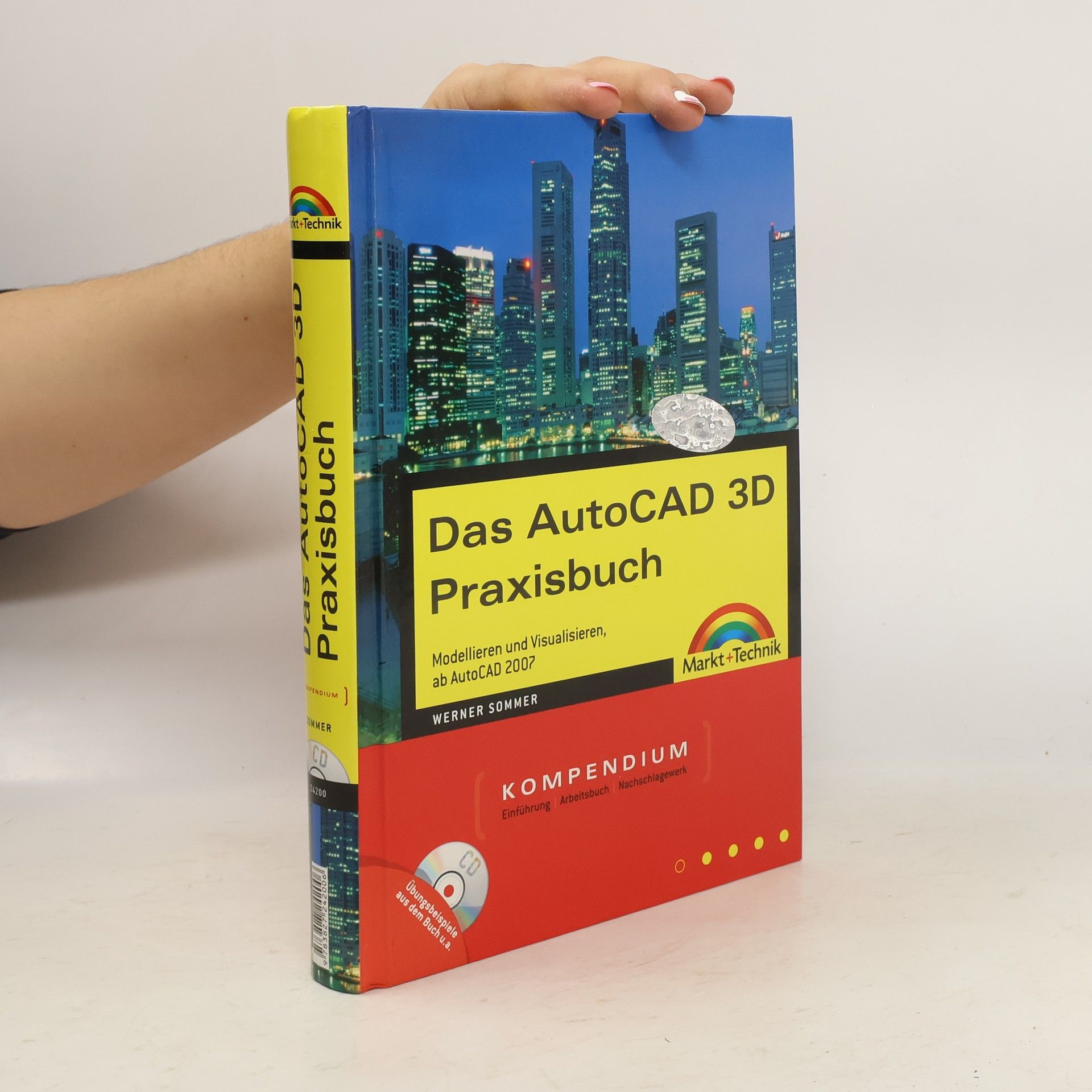 Das AutoCAD 3D Praxisbuch - Kompendium