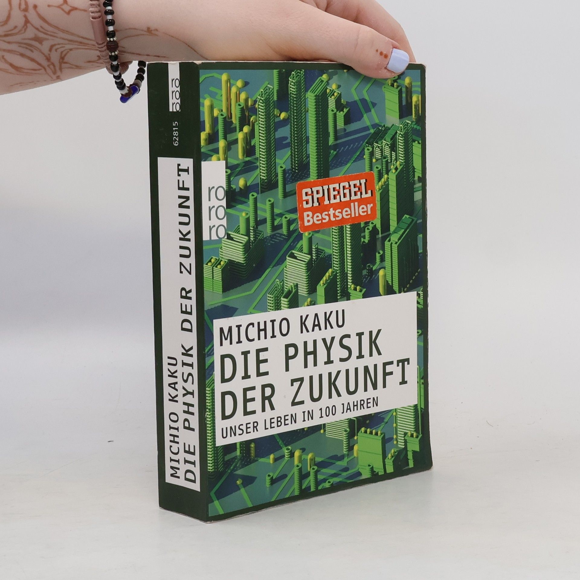 Michio Kaku Die Physik der Zukunft