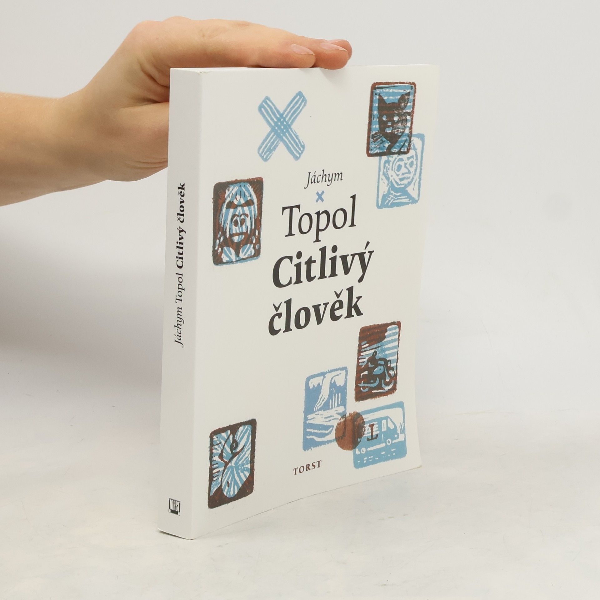 Jáchym Topol Citlivý člověk