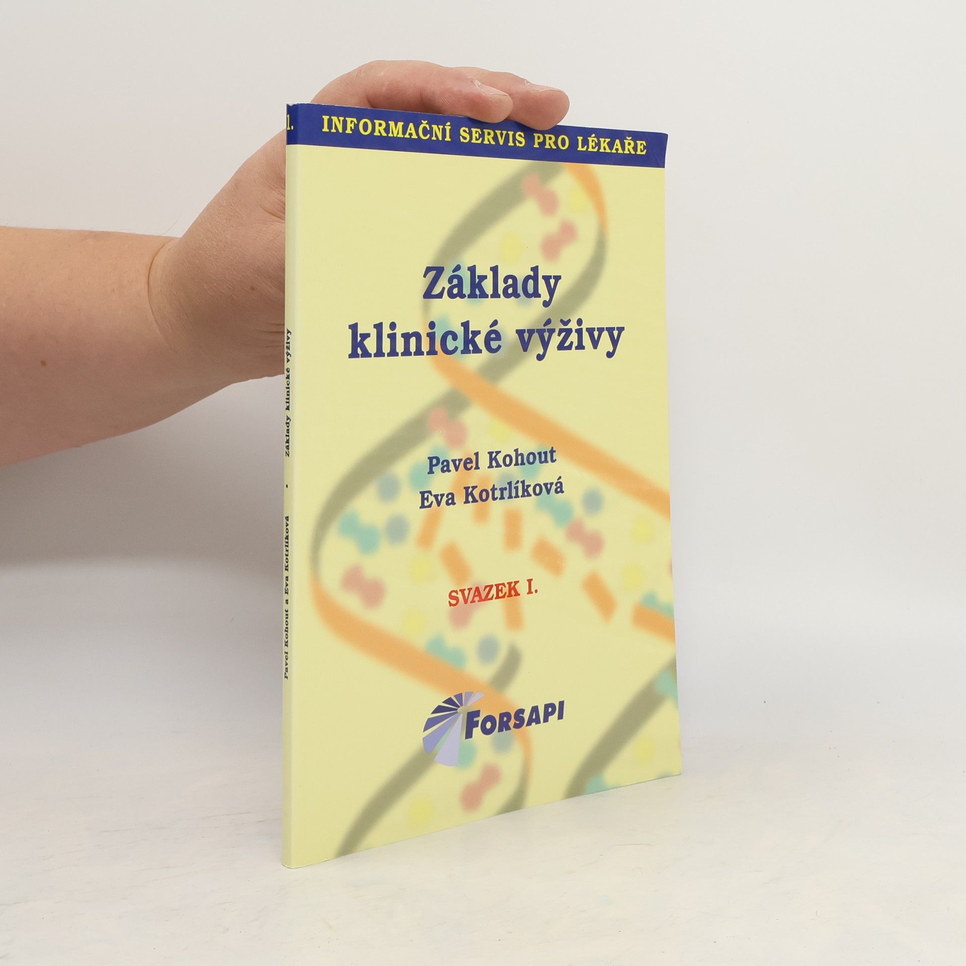 Pavel Kohout Základy klinické výživy