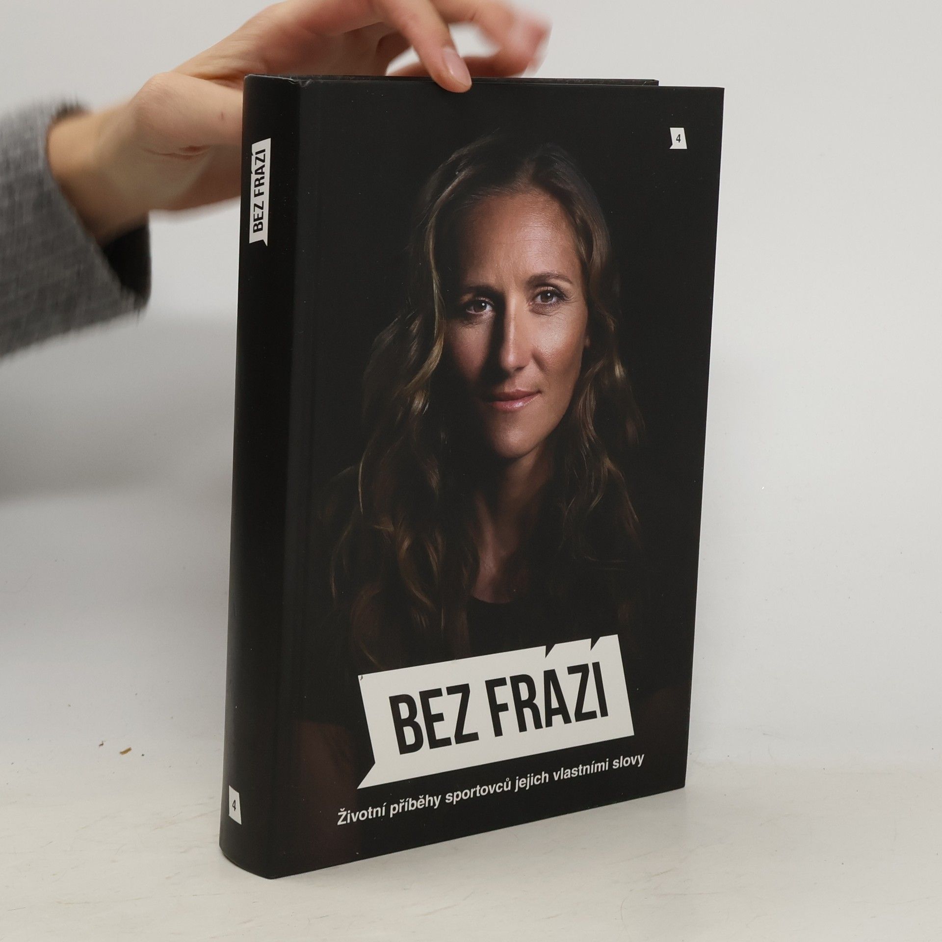 Bez frází : životní příběhy sportovců jejich vlastními slovy 4
