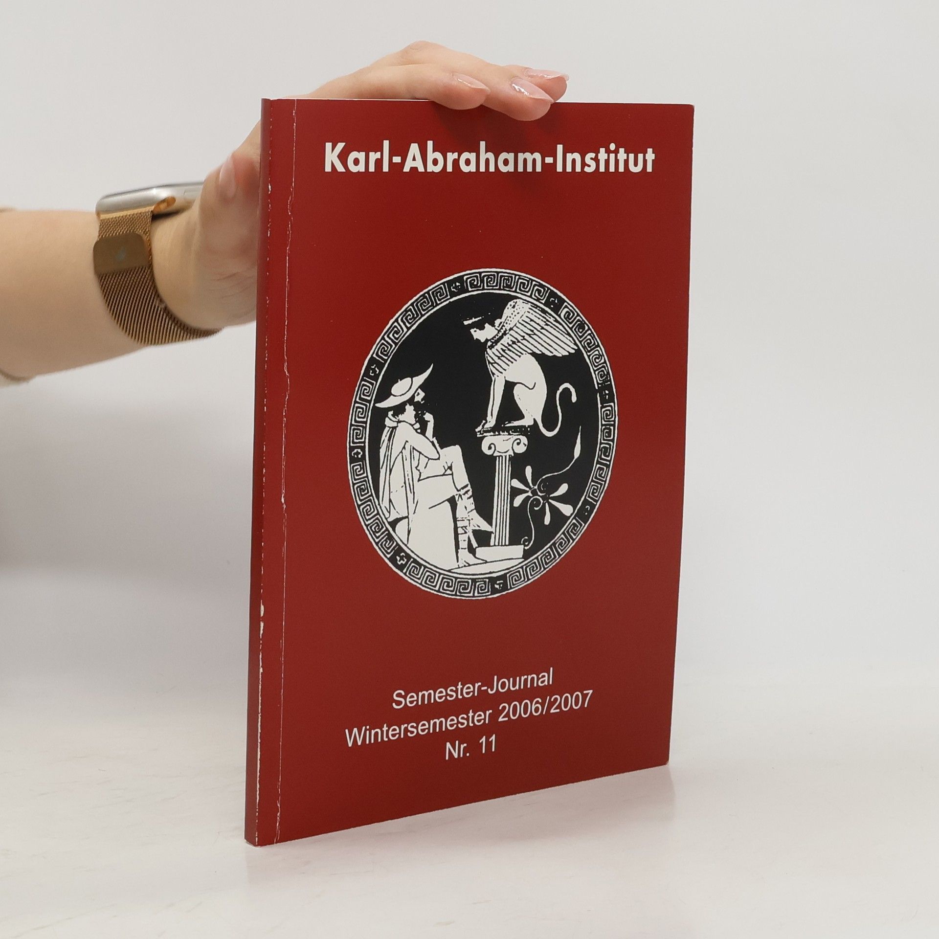 Collectif d'auteurs Semester-Journal Wintersemester 2006/2007 Nr. 11