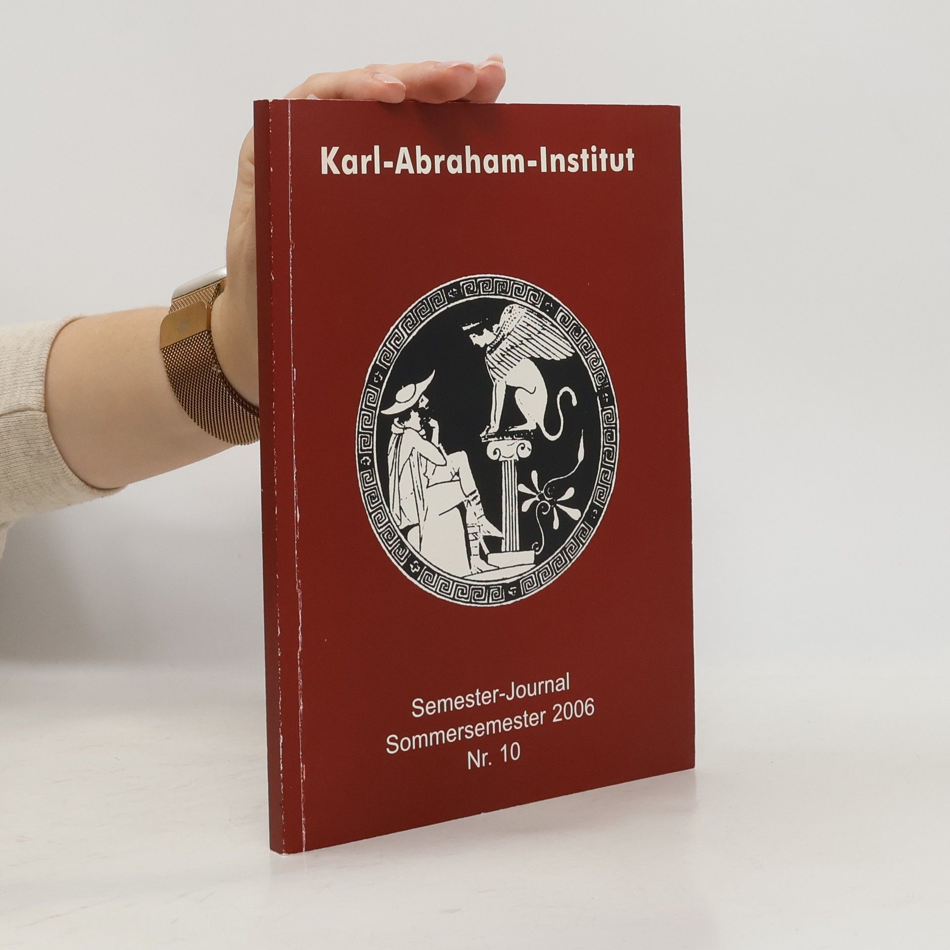 Collectif d'auteurs Semester-Journal Sommersemester 2006 Nr. 10