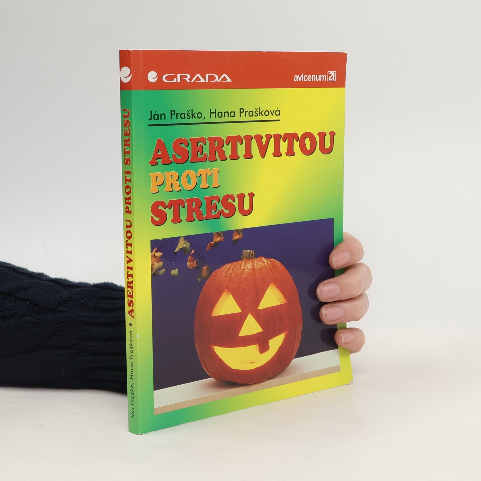 Ján Praško Asertivitou proti stresu