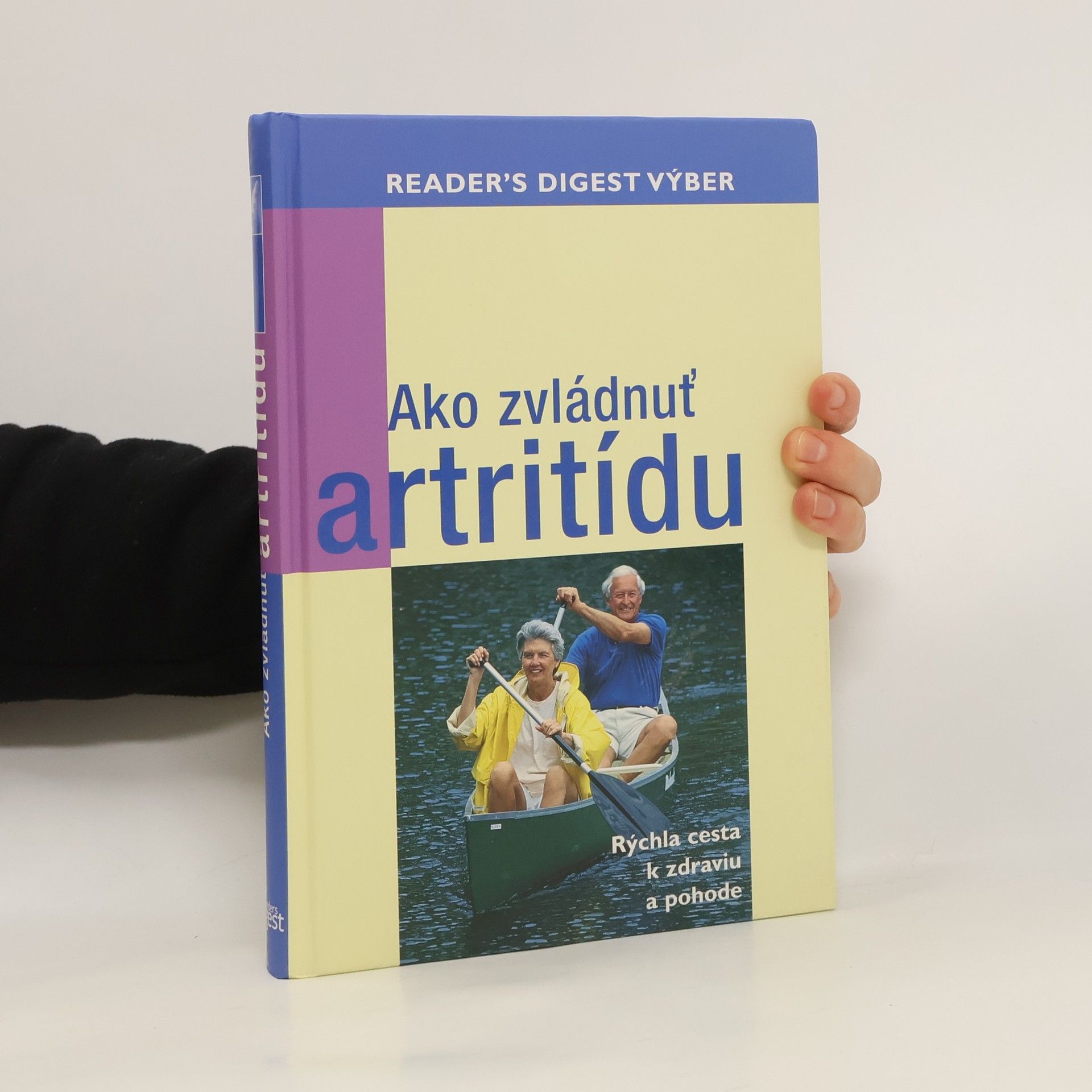 Collectif d'auteurs Ako zvládnuť artritídu