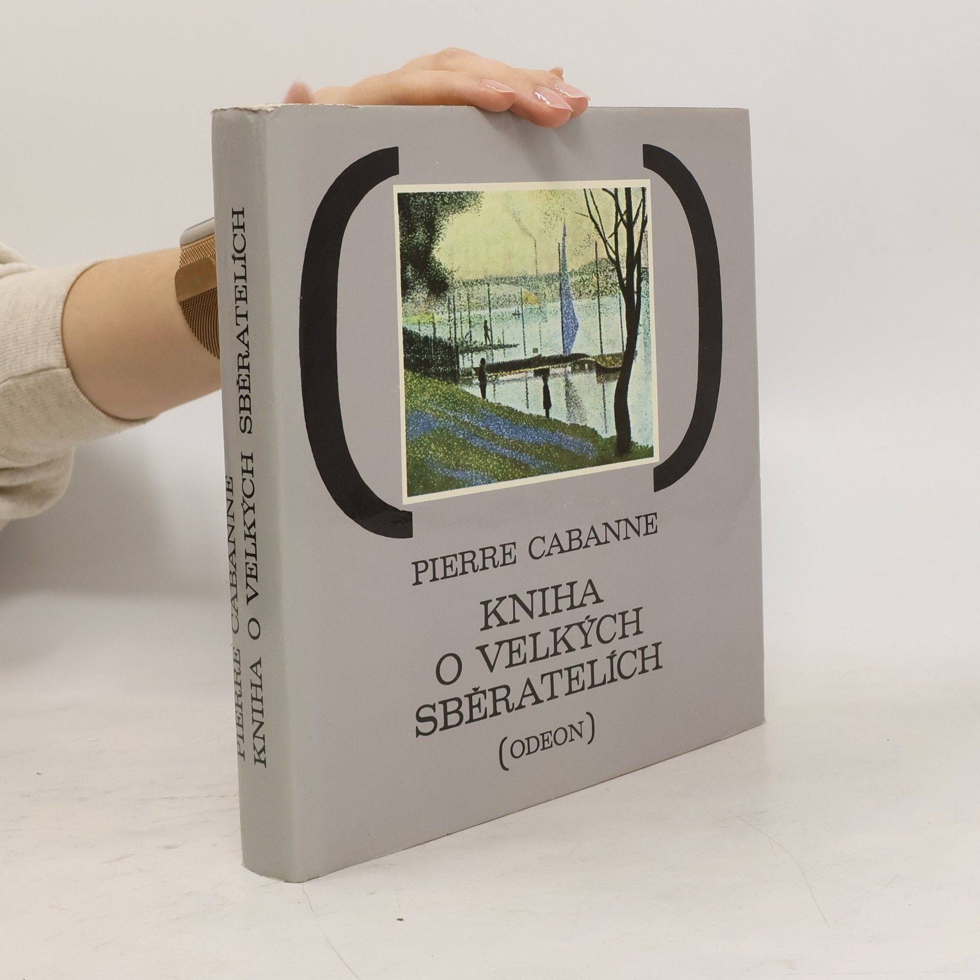 Pierre Cabanne Kniha o velkých sběratelích