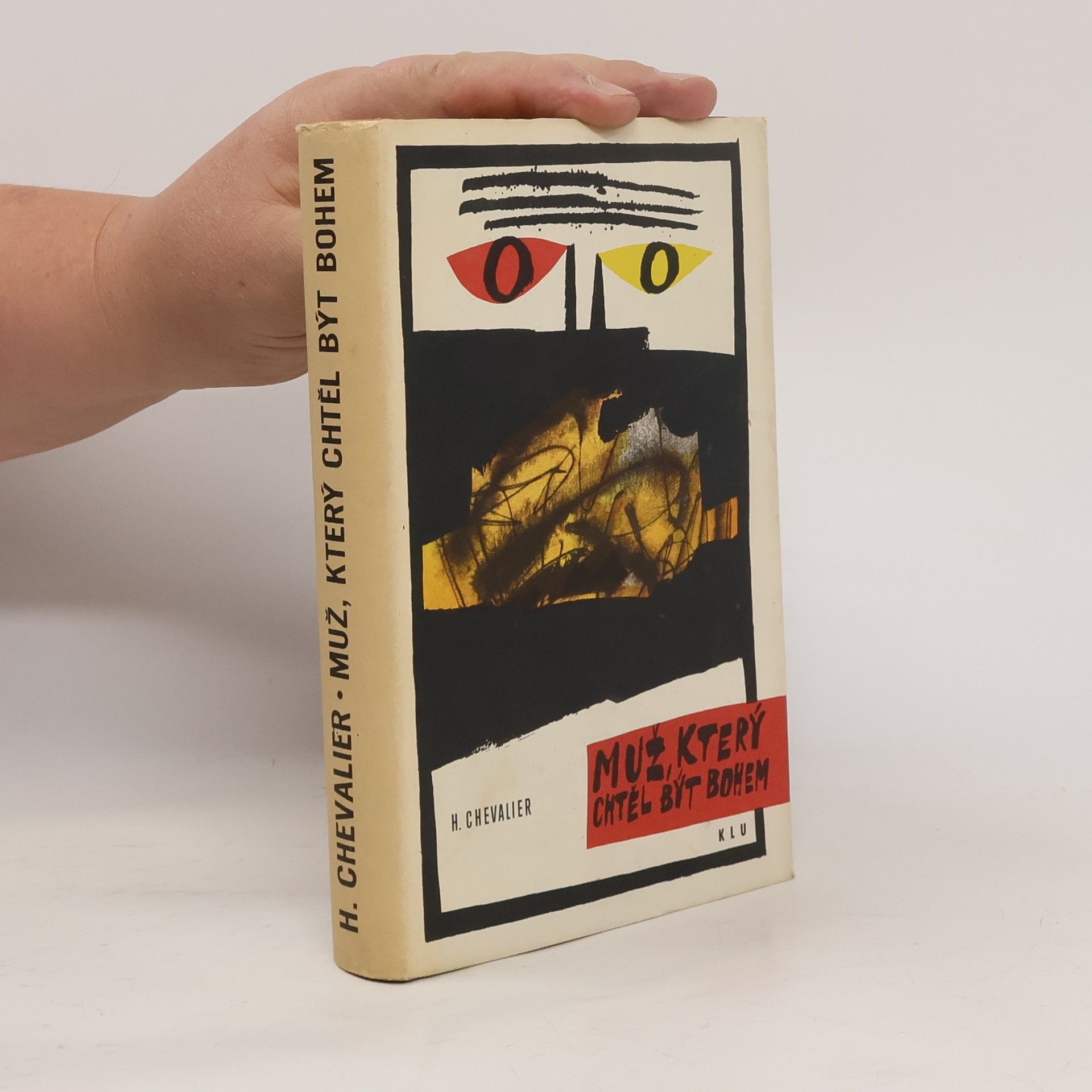 Muž, který chtěl být bohem