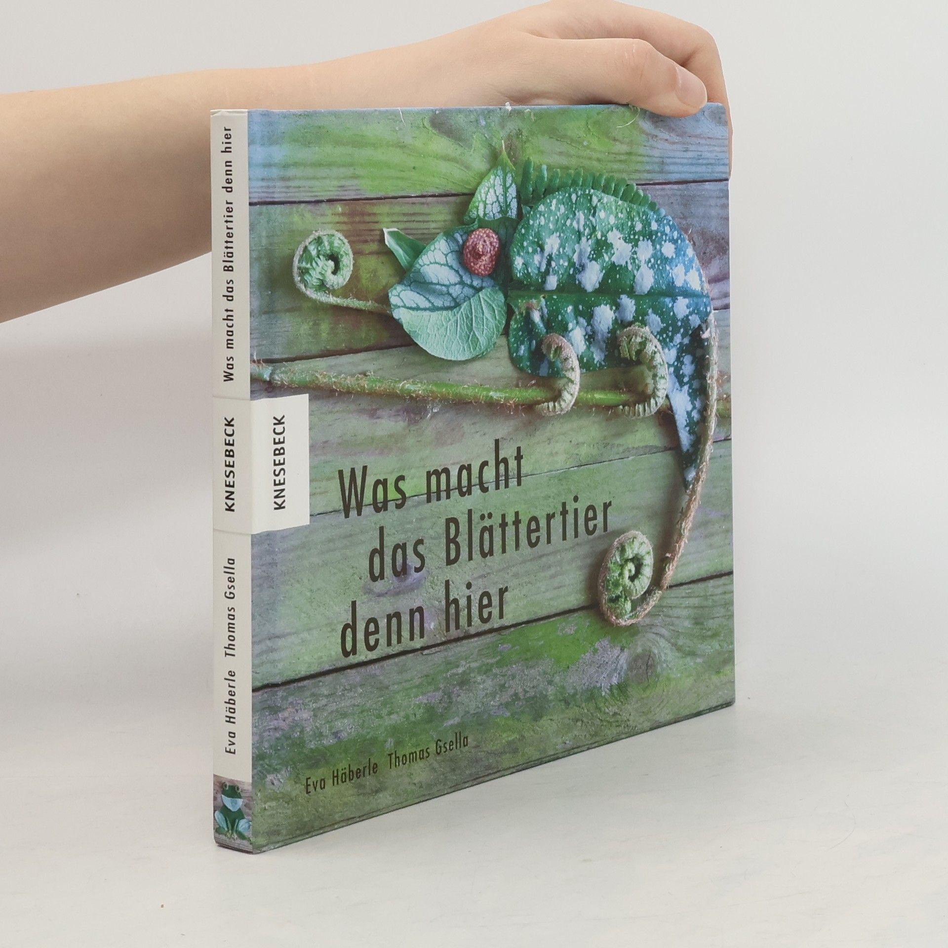 Eva Häberle Was macht das Blättertier denn hier