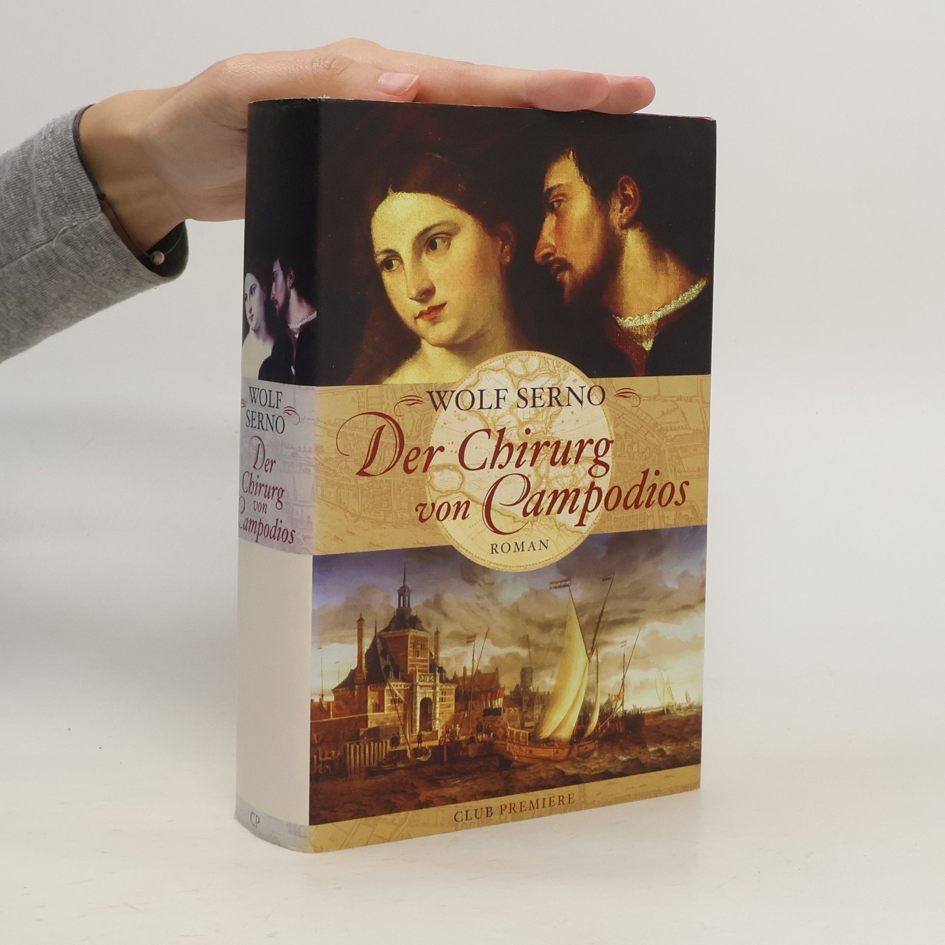 Wolf Serno Der Chirurg von Campodios