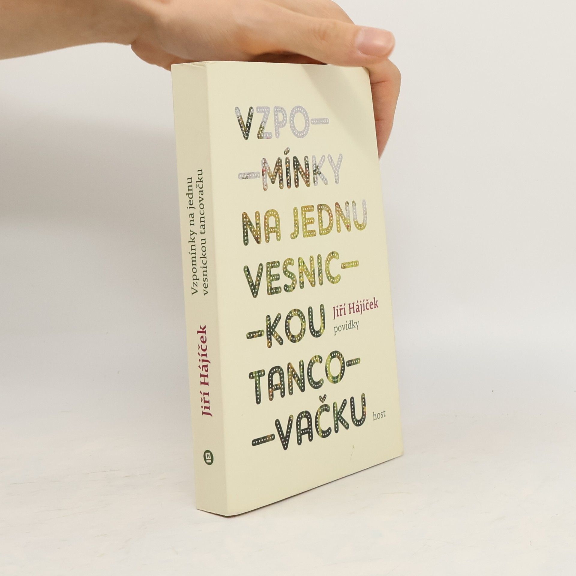 Jiří Hájíček Vzpomínky na jednu vesnickou tancovačku