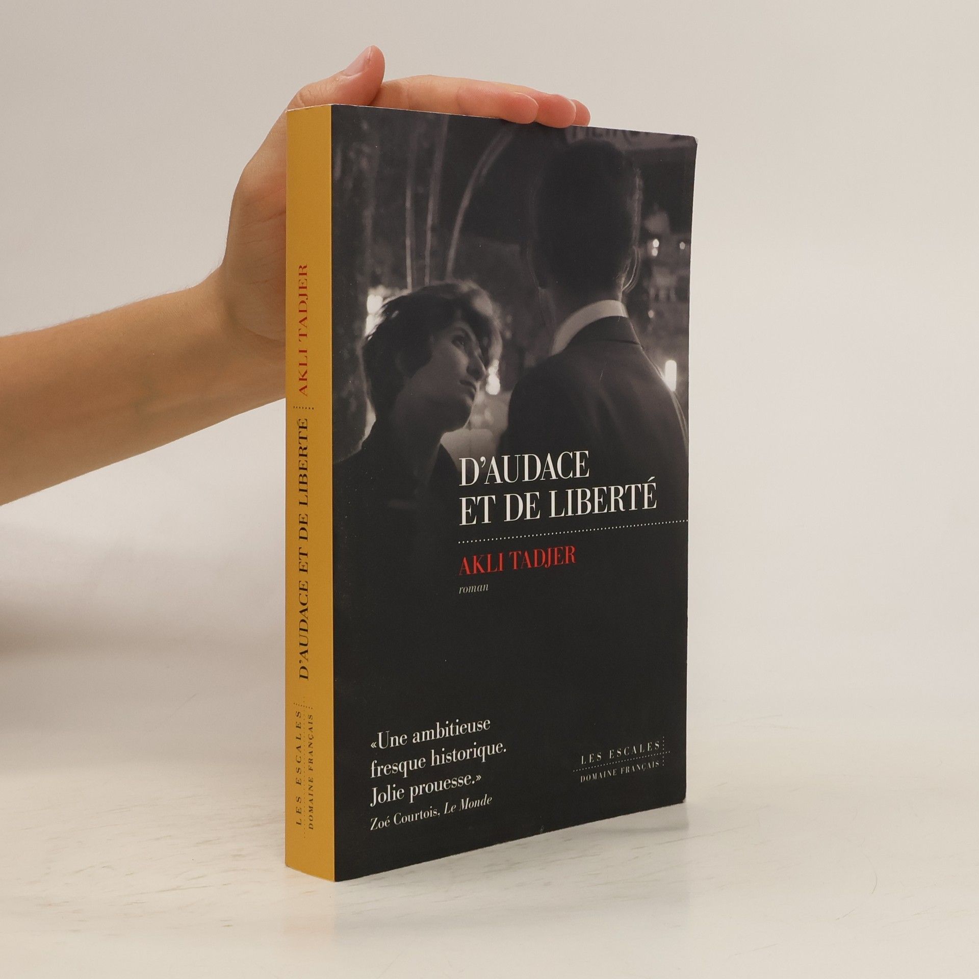 Akli Tadjer D'audace et de liberté