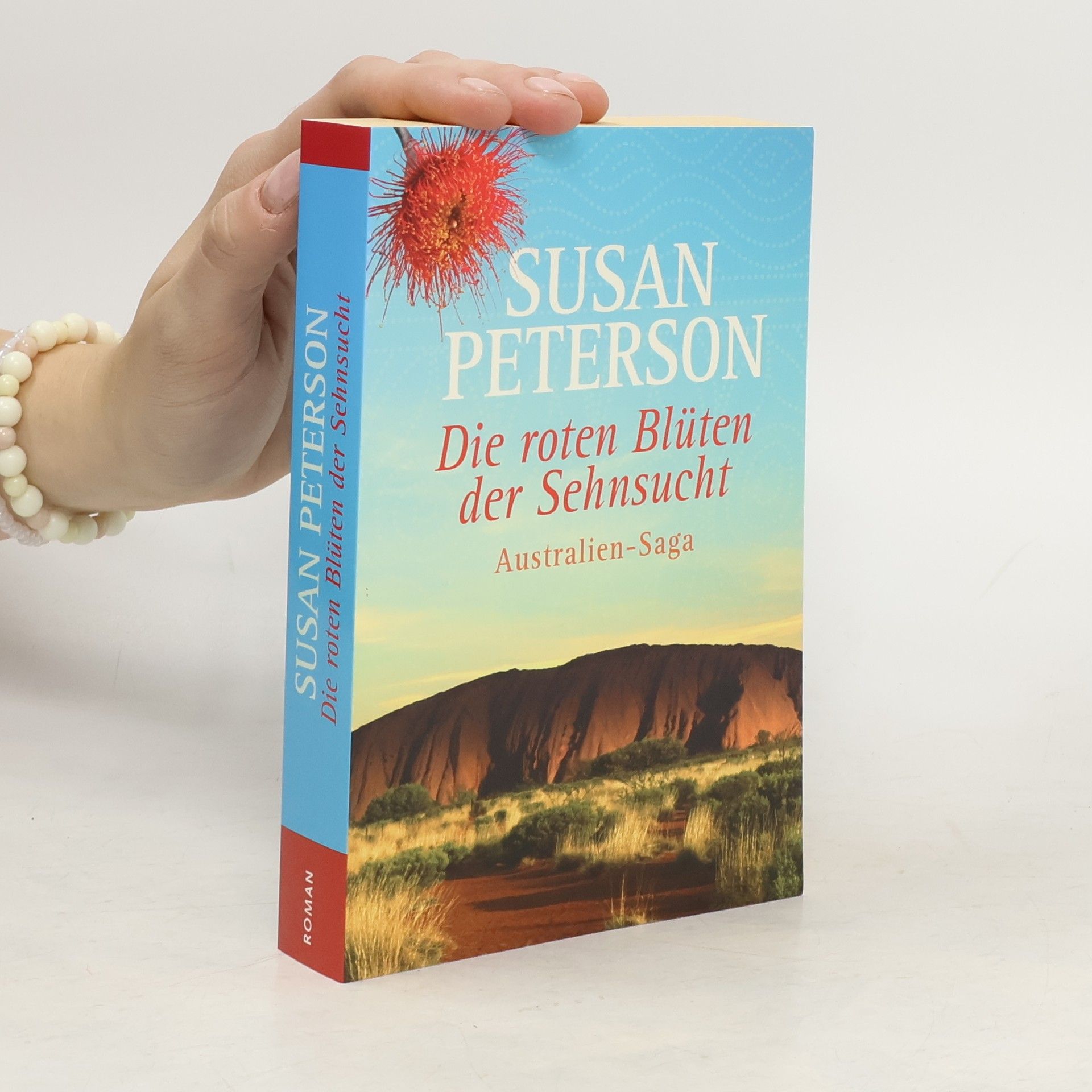 Susan Peterson Die roten Blüten der Sehnsucht