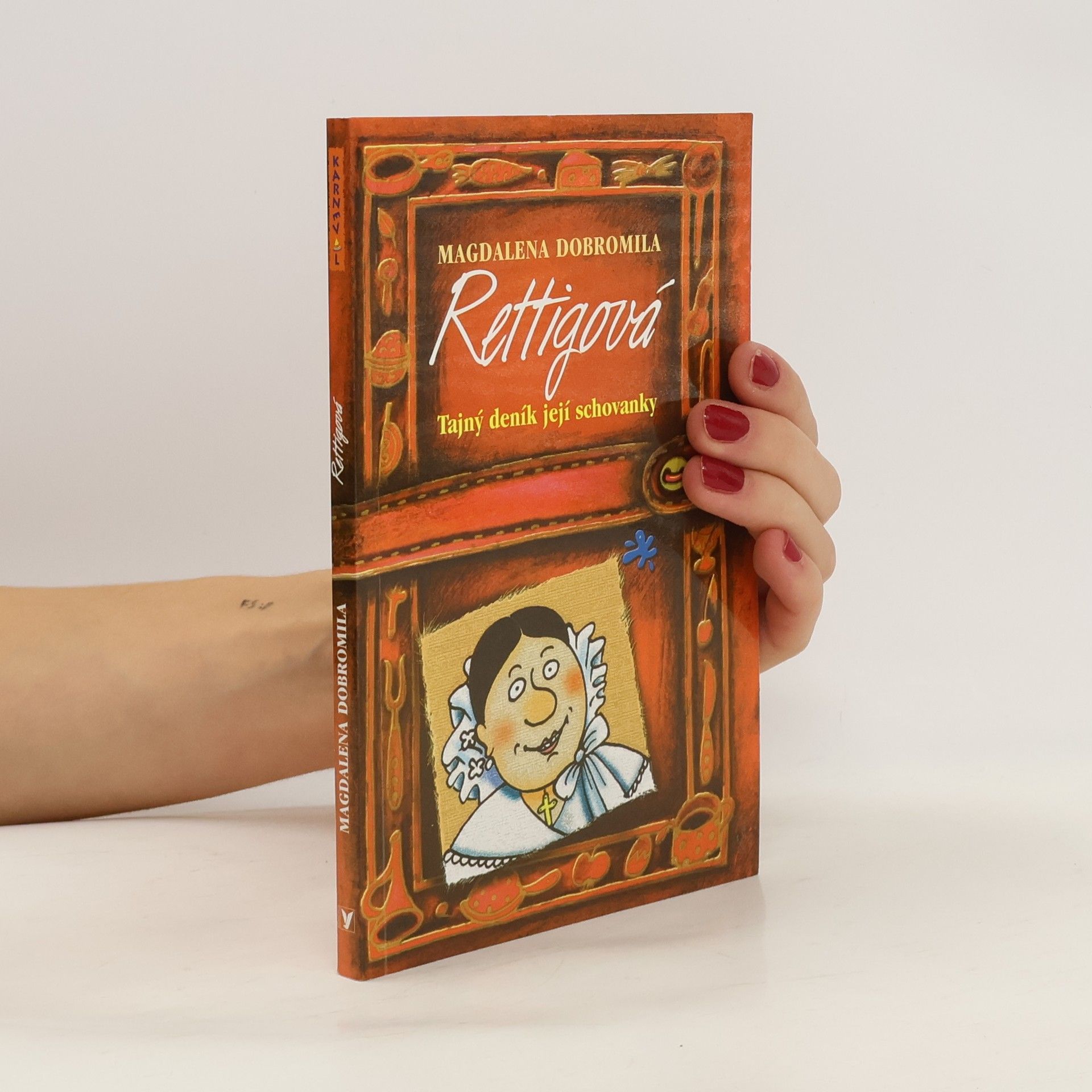 Daniela Krolupperová Magdalena Dobromila Rettigová. Tajný deník její schovanky